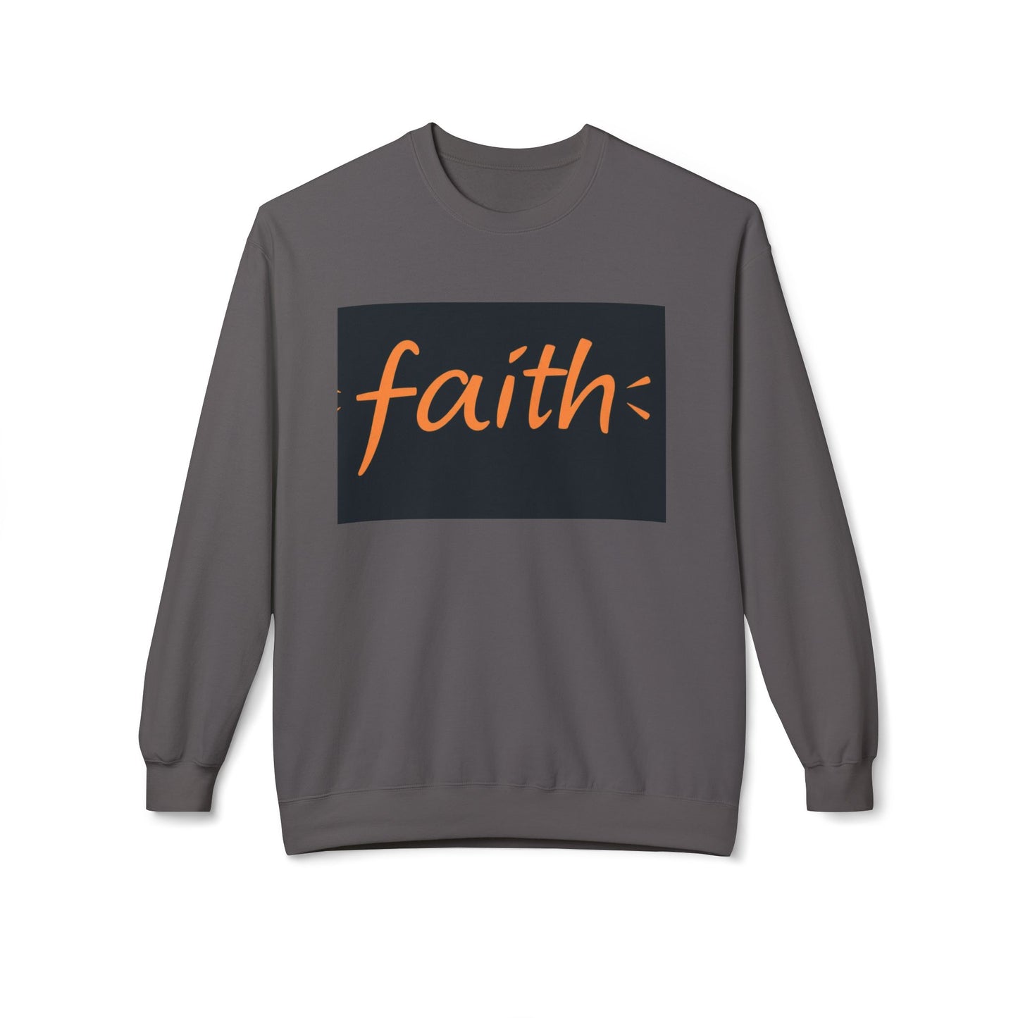 Faith Crewneck Sweatshirt, Cozy Unisex Fleece, Inspirational Gift, Everyday Comfort Wear, Fall Fashion, Spiritual Apparel