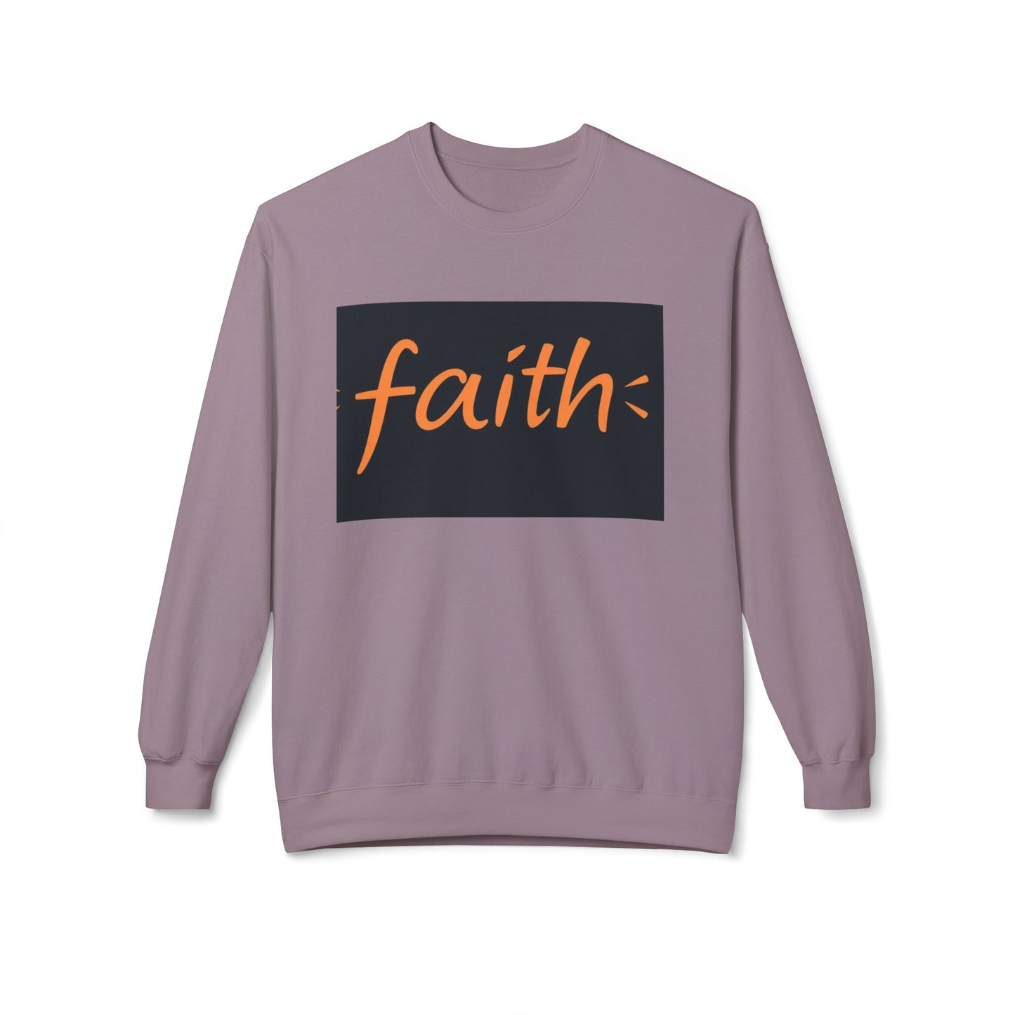 Faith Crewneck Sweatshirt, Cozy Unisex Fleece, Inspirational Gift, Everyday Comfort Wear, Fall Fashion, Spiritual Apparel