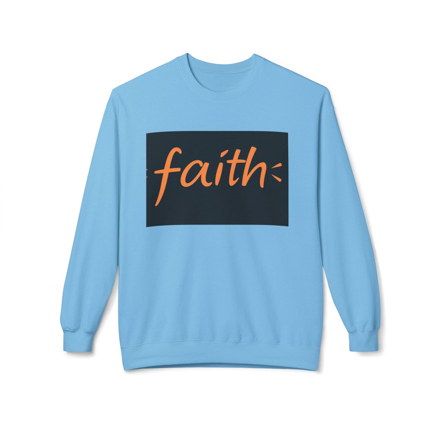 Faith Crewneck Sweatshirt, Cozy Unisex Fleece, Inspirational Gift, Everyday Comfort Wear, Fall Fashion, Spiritual Apparel