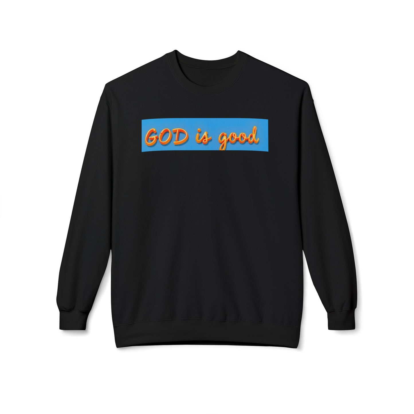 Inspirational Fleece Sweatshirt, Cozy Faith Crewneck, God is Good Apparel, Unisex Birthday Gift, Religious Winter Wear