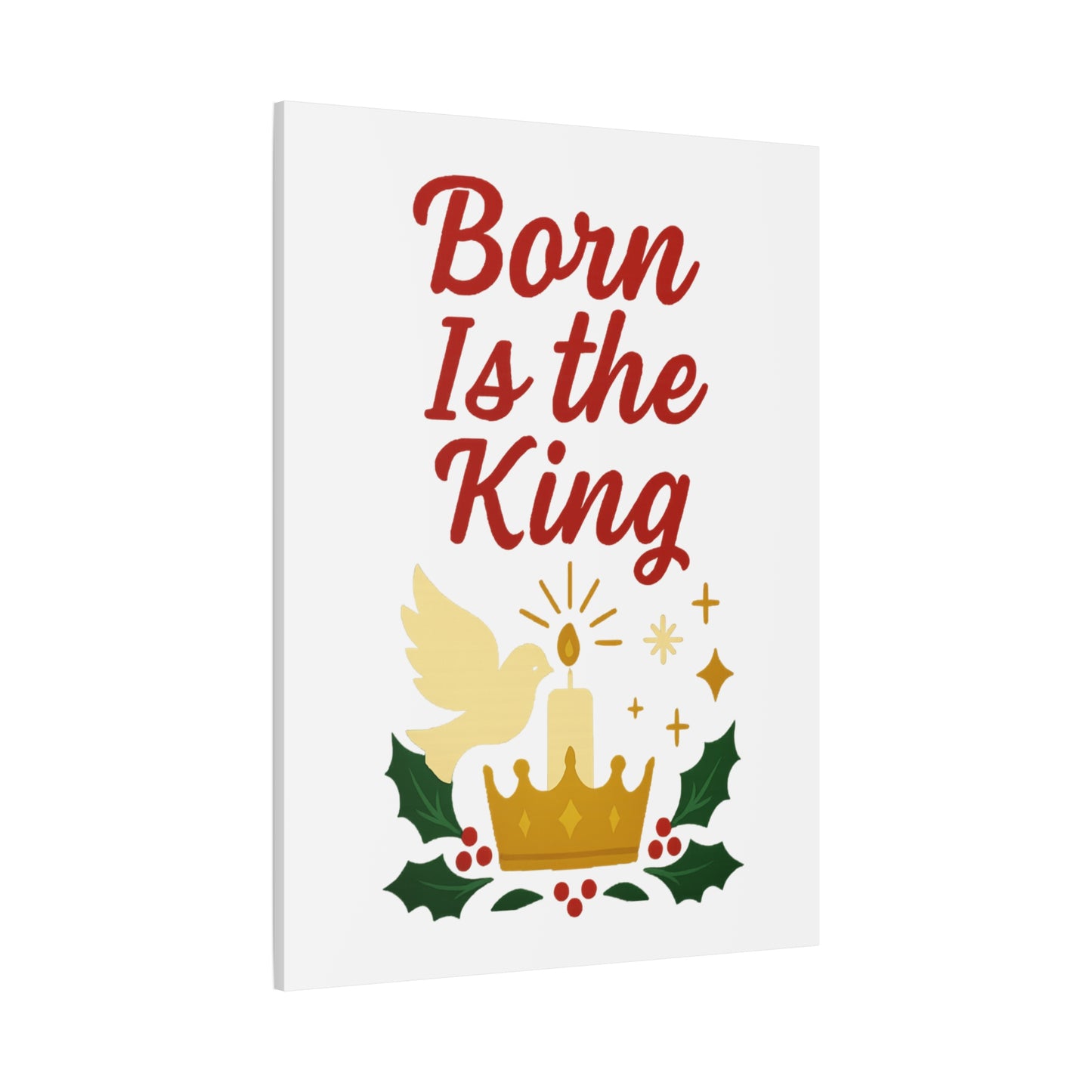 Born Is the King – Christian Christmas Canvas Wall Art for Holiday Decor.