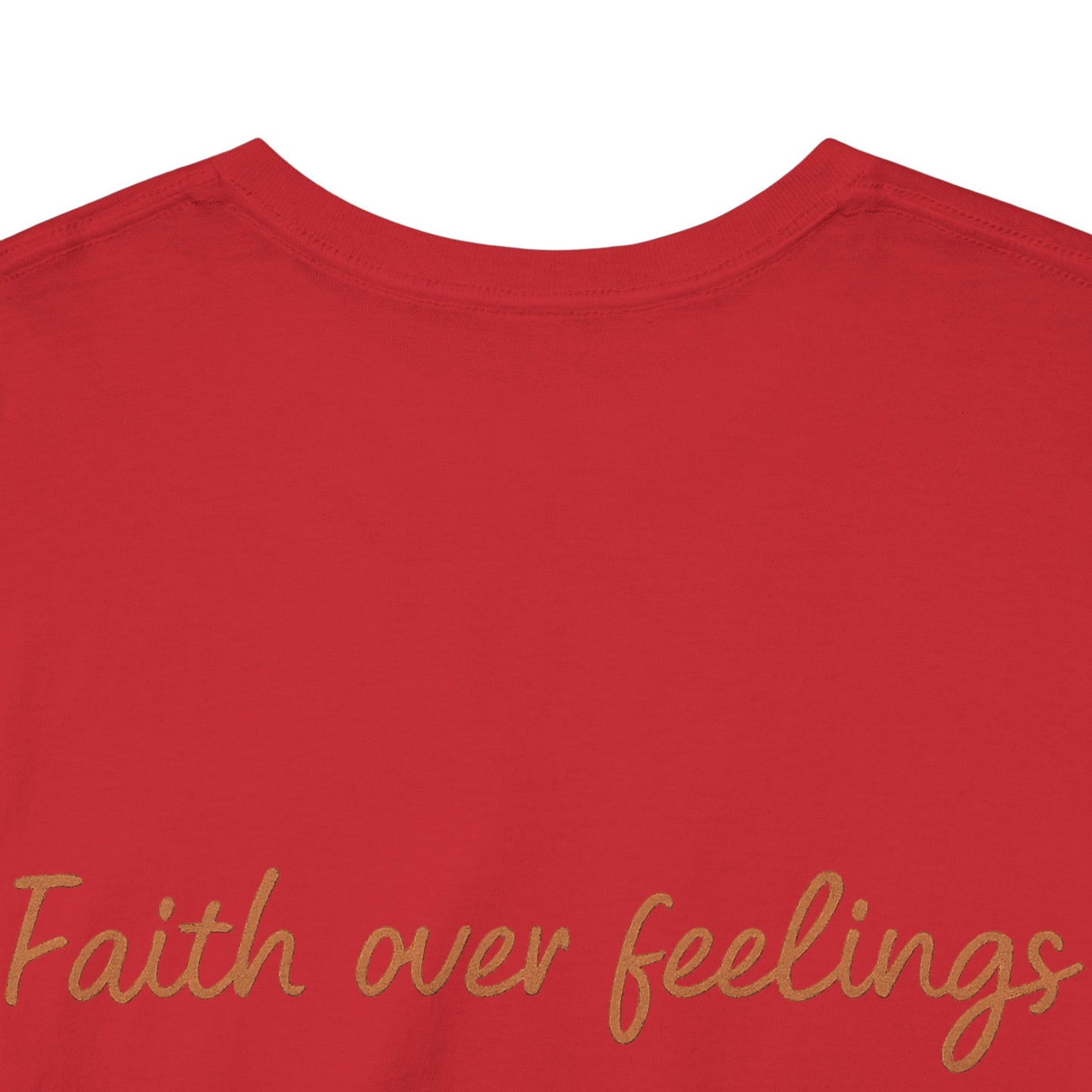 Faith Over Feelings T-Shirt – Bold Christian Unisex Tee