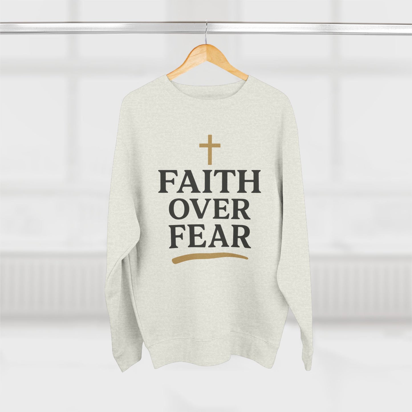 Faith Over Fear Christian Sweatshirt