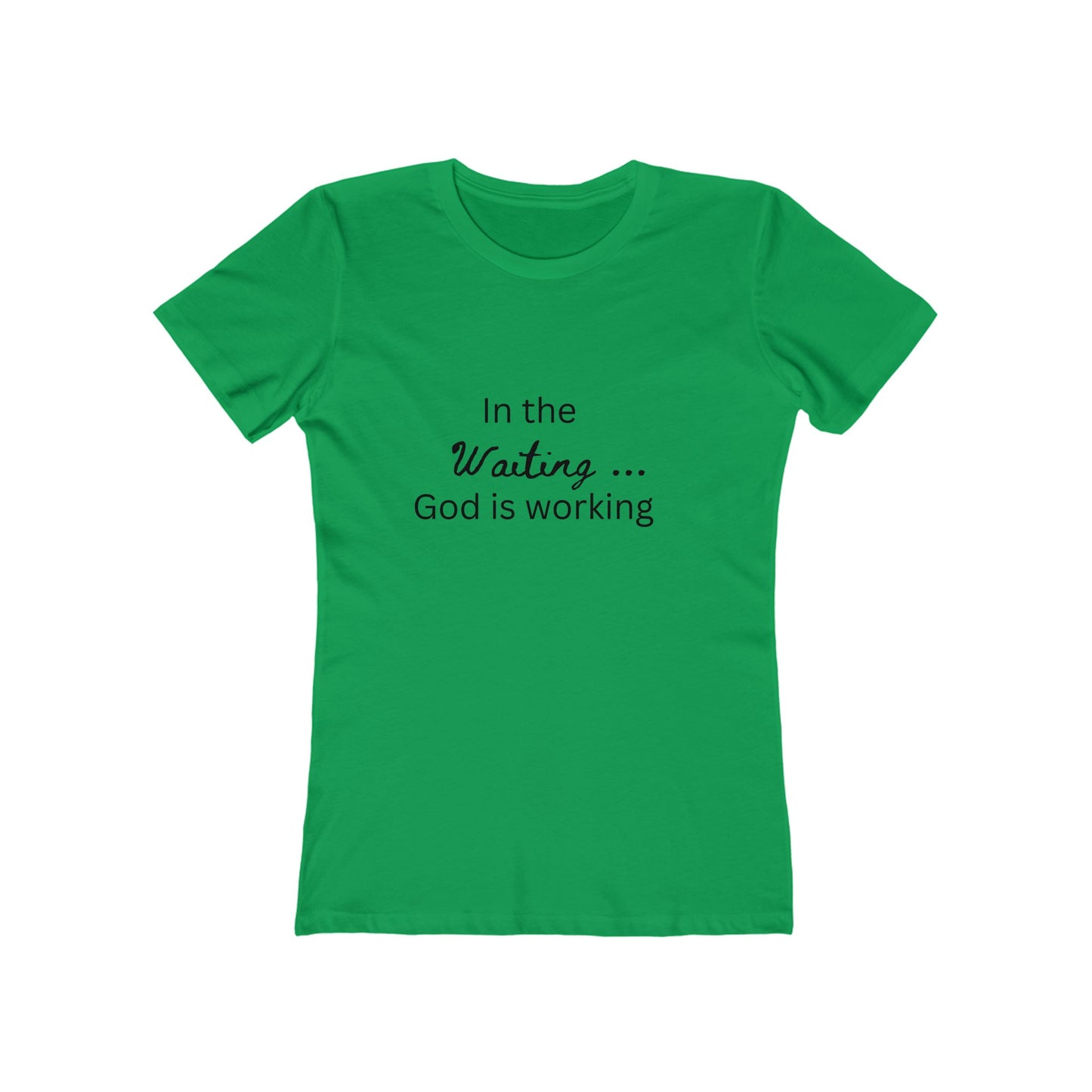 Christian Boyfriend T-Shirt – "In the Waiting God Is Working" Tee