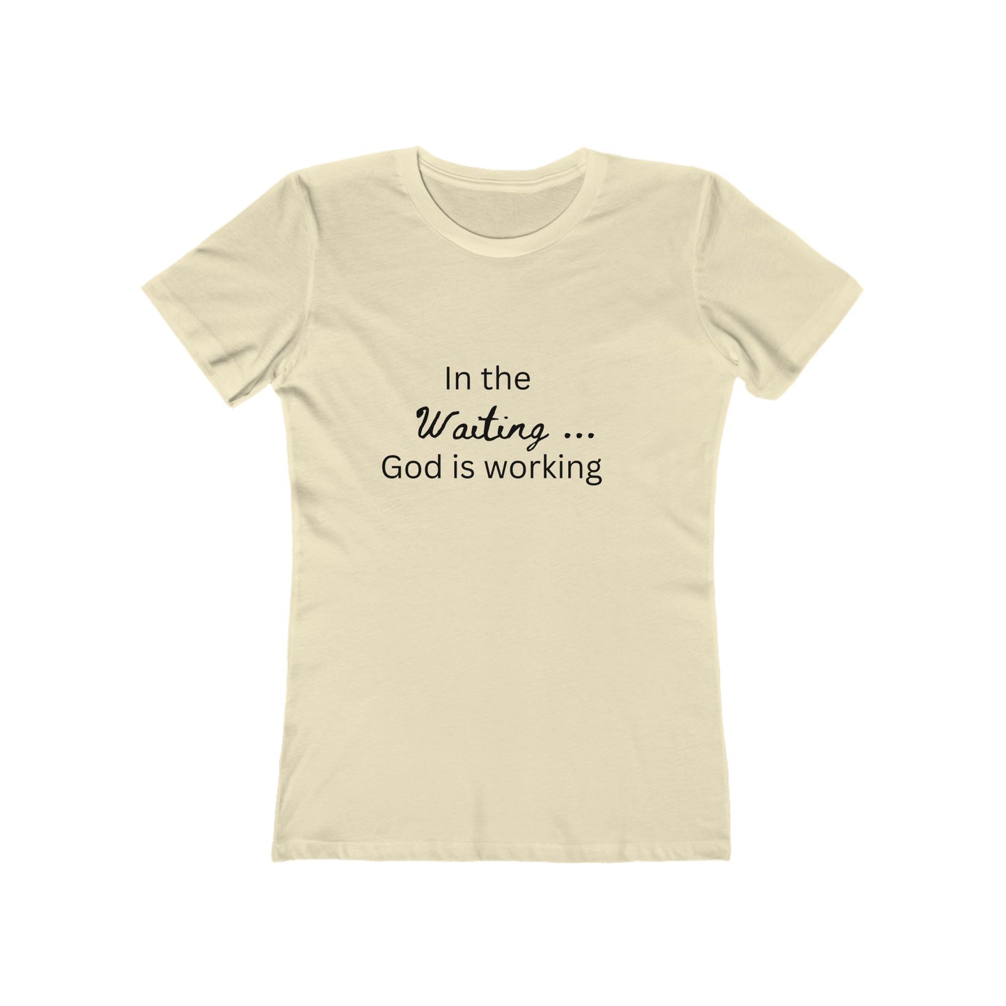 Christian Boyfriend T-Shirt – "In the Waiting God Is Working" Tee