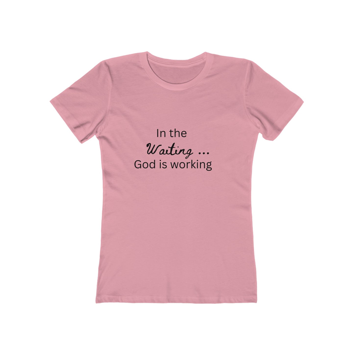 Christian Boyfriend T-Shirt – "In the Waiting God Is Working" Tee