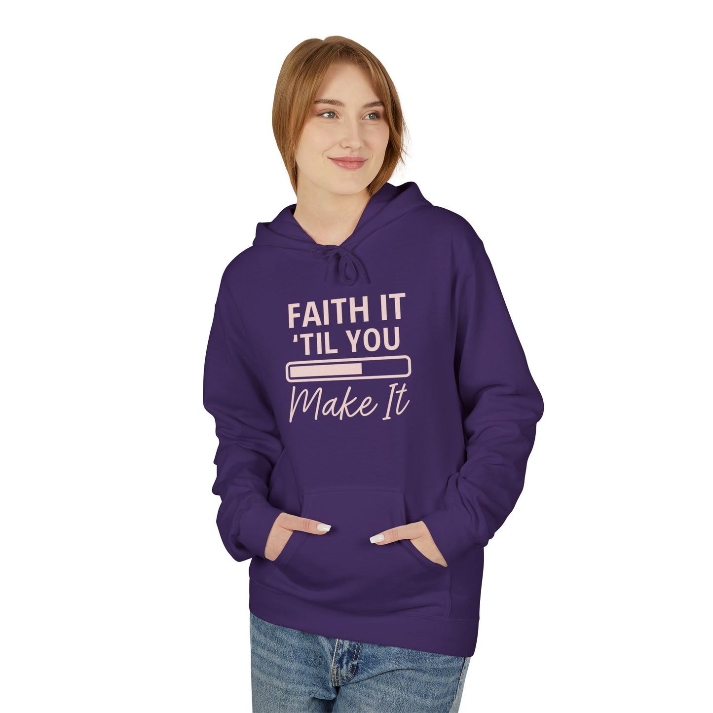 Faith It Till You Make It Hoodie – Inspirational Christian Sweatshirt for Everyday Encouragement