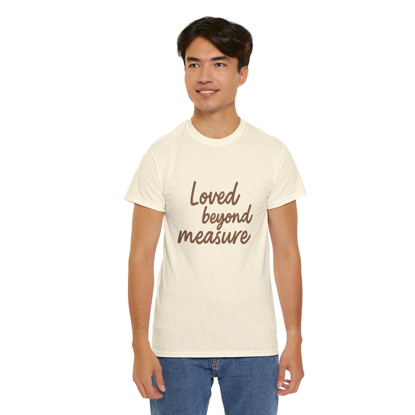 Loved Beyond Measure Unisex Cotton Tee, Gift for Mom, Inspirational Shirt, Casual Wear, Everyday Comfort, Perfect for Birthdays