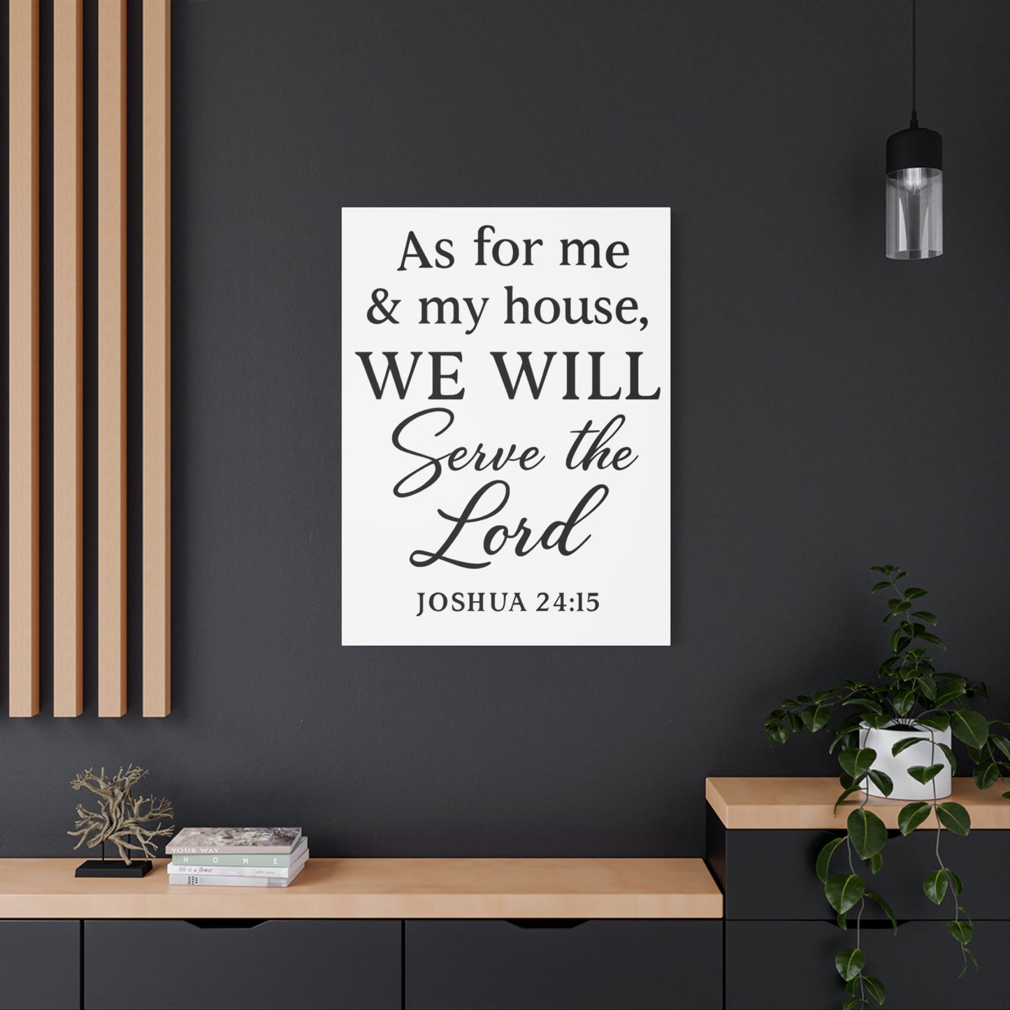 As for Me and My House We Will Serve the Lord Wall Art | Joshua 24:15 Scripture Decor - Matte Canvas, Stretched, 1.25"