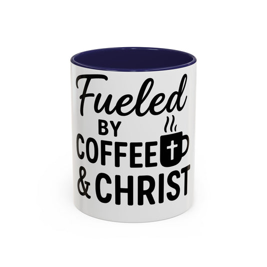 Fueled by Coffee & Christ Christian Mug – Inspirational Morning Cup