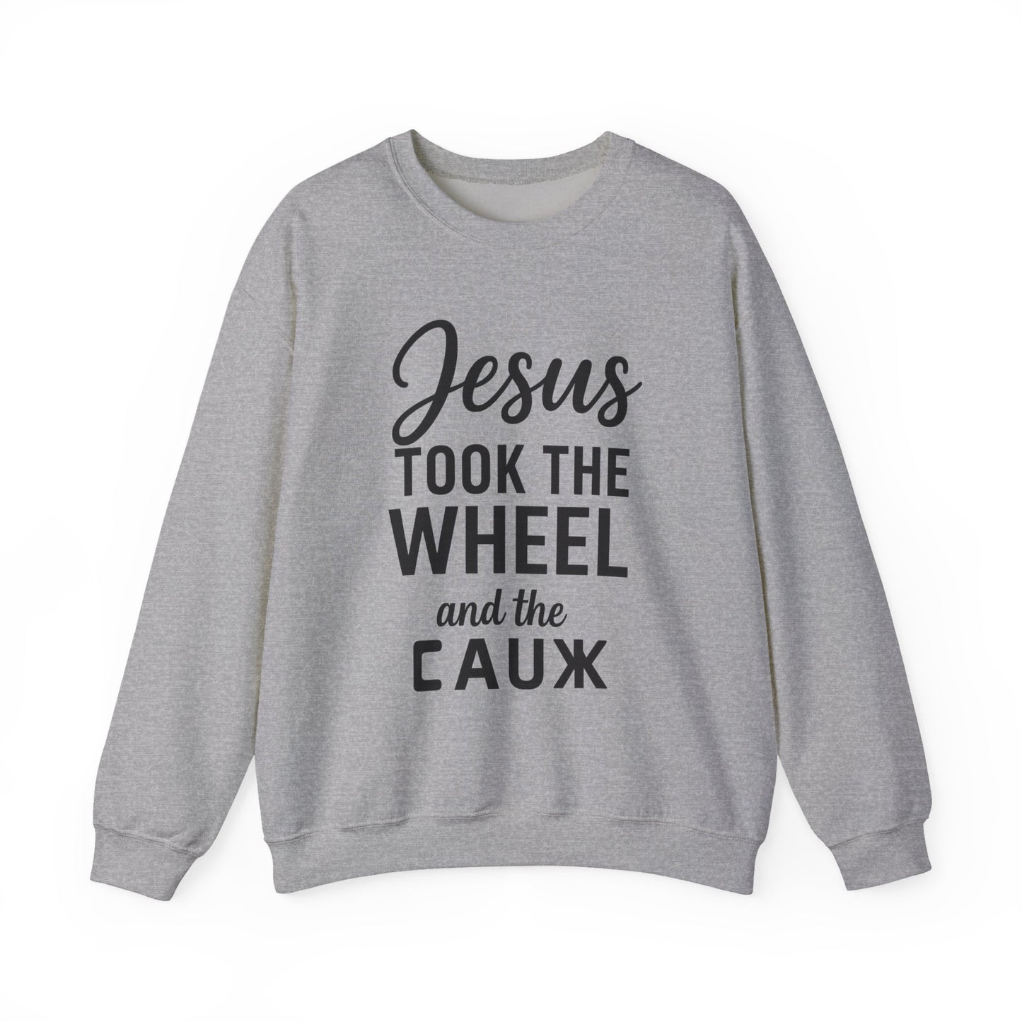 Jesus Took the Wheel and the Aux Unisex Christian Sweatshirt | Faith-Inspired Humor