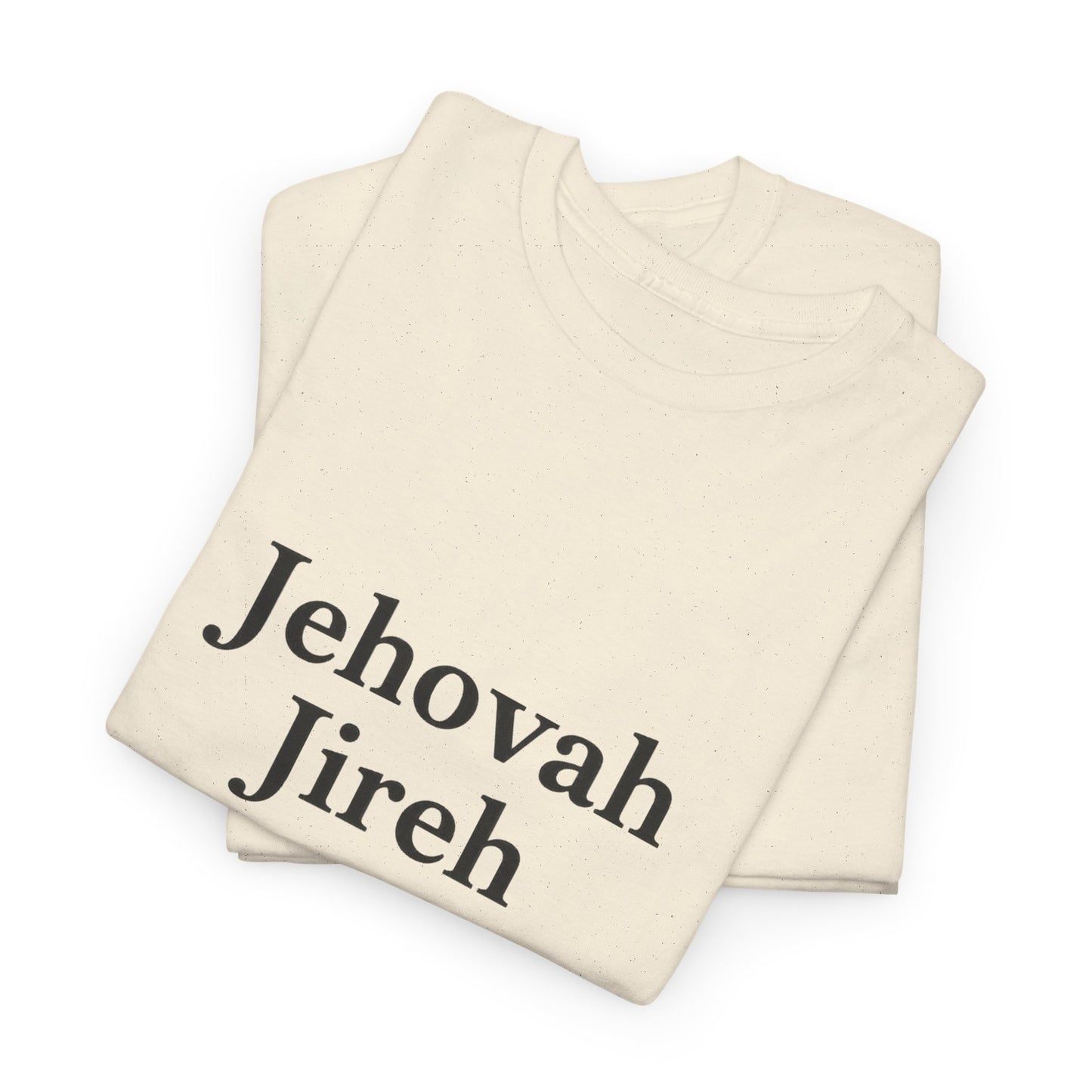 Jehovah Jireh Unisex Heavy Cotton Tee, Inspirational T-Shirt, Faith-Based Apparel, Christian Gift, Everyday Wear