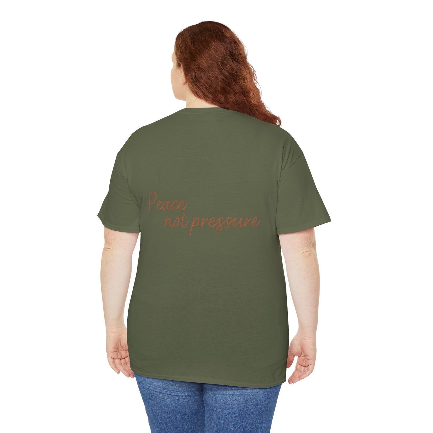 Peace Not Pressure T-Shirt – Inspirational Unisex Tee