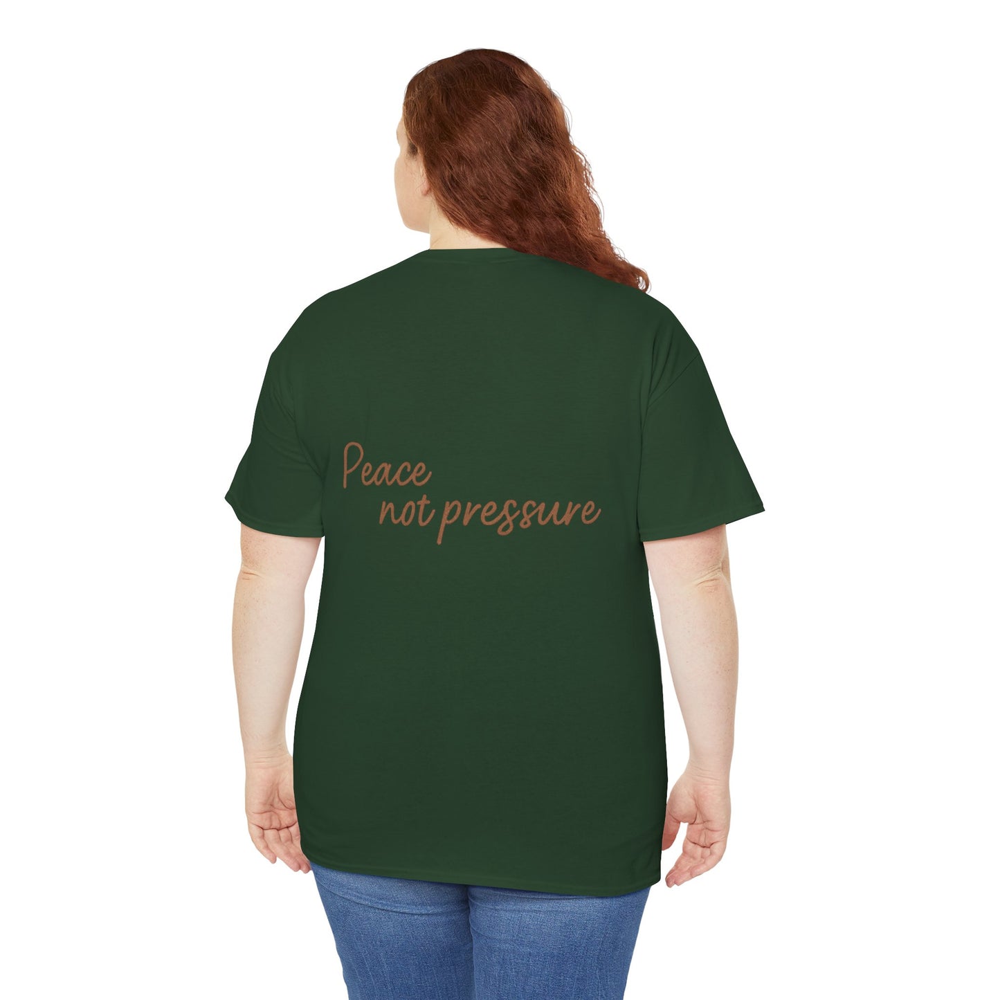 Peace Not Pressure T-Shirt – Inspirational Unisex Tee
