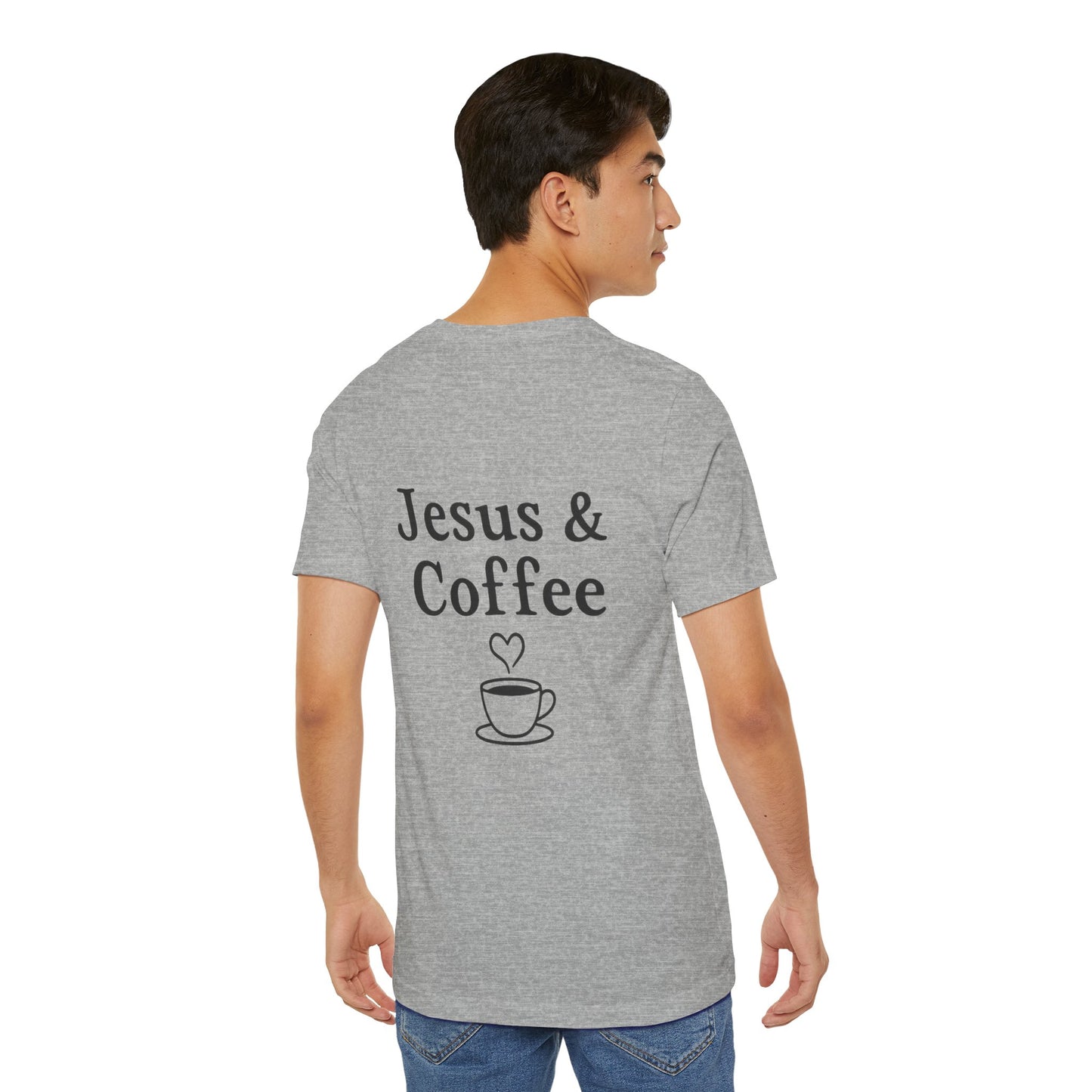 Jesus & Coffee Unisex T-Shirt | Short Sleeve Jersey Tee | Faith