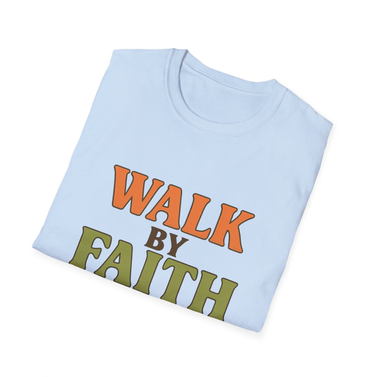 Walk by Faith Not by Sight Christian T-Shirt – Inspirational Bible Verse Tee for Women & Men.