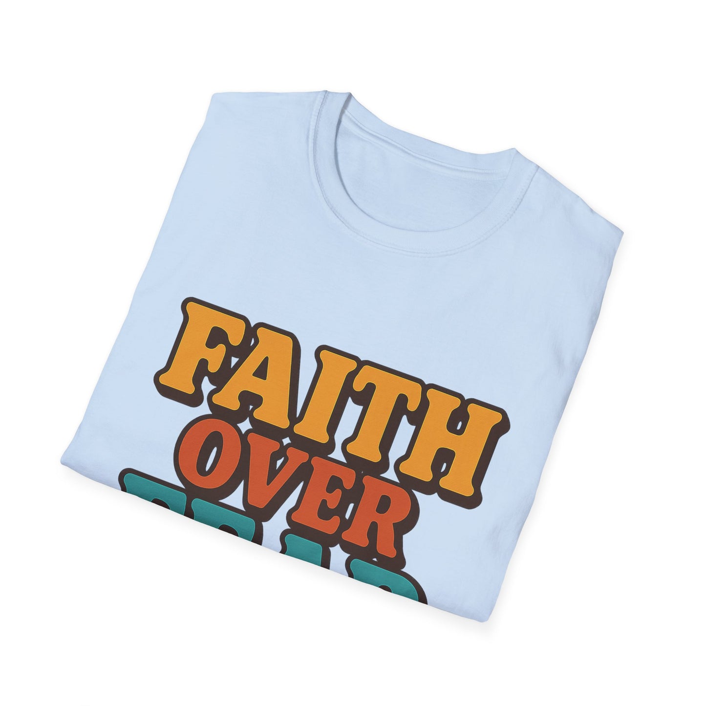 Faith Over Fear Christian T-Shirt – Softstyle Unisex Inspirational Tee for Women & Men.