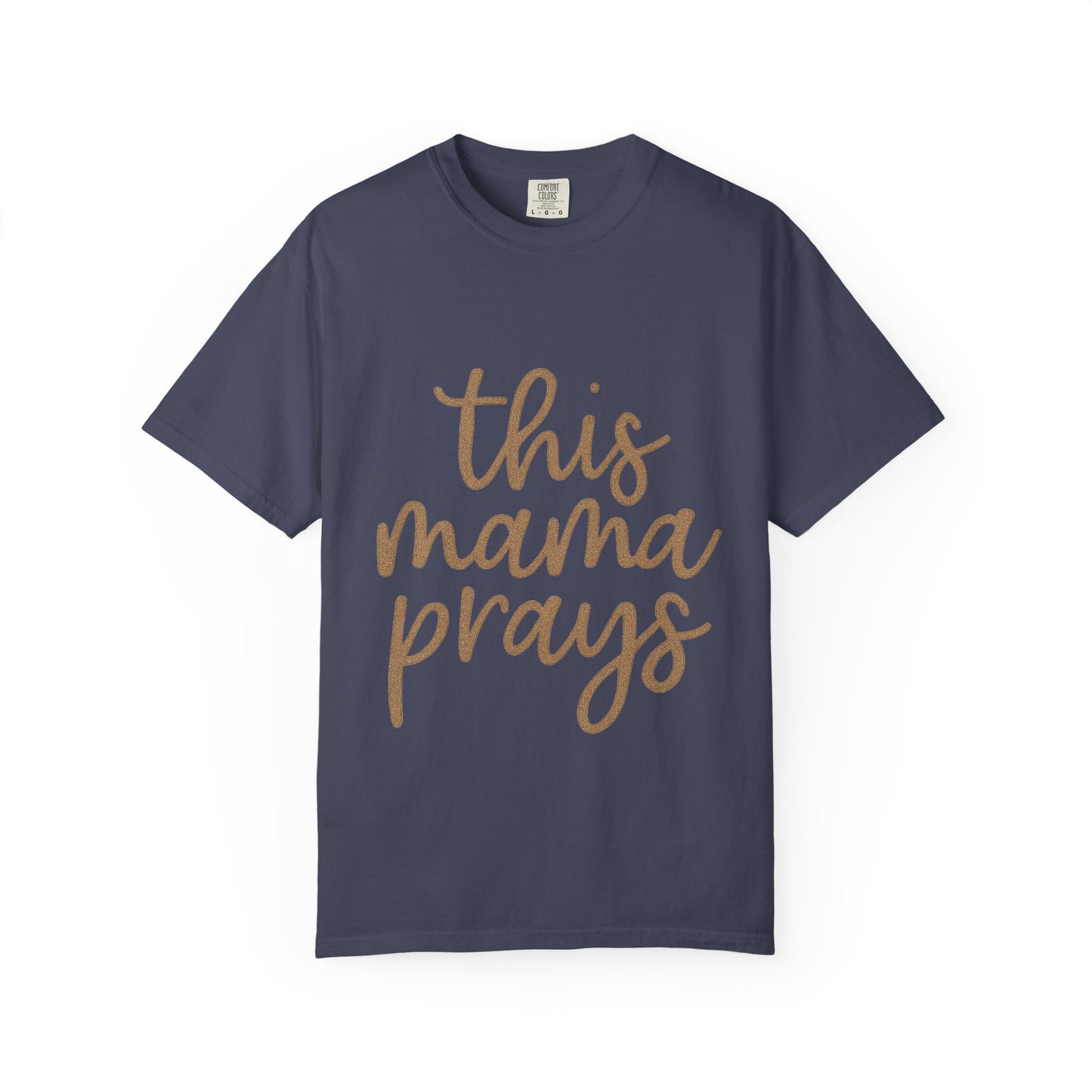 Mama Prays T-Shirt – Faith & Family Christian Unisex Tee