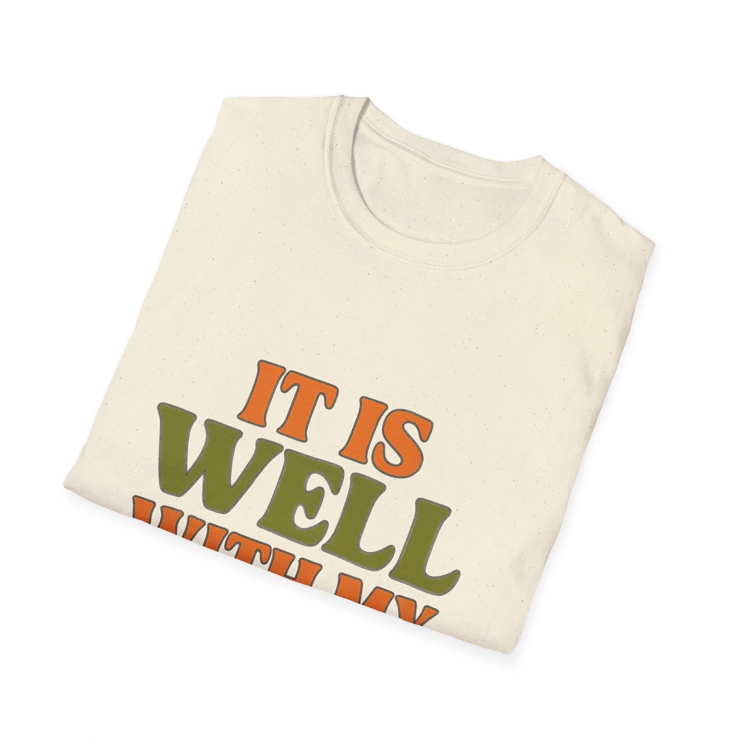 It Is Well With My Soul Christian T-Shirt – Softstyle Faith Tee for Women & Men.