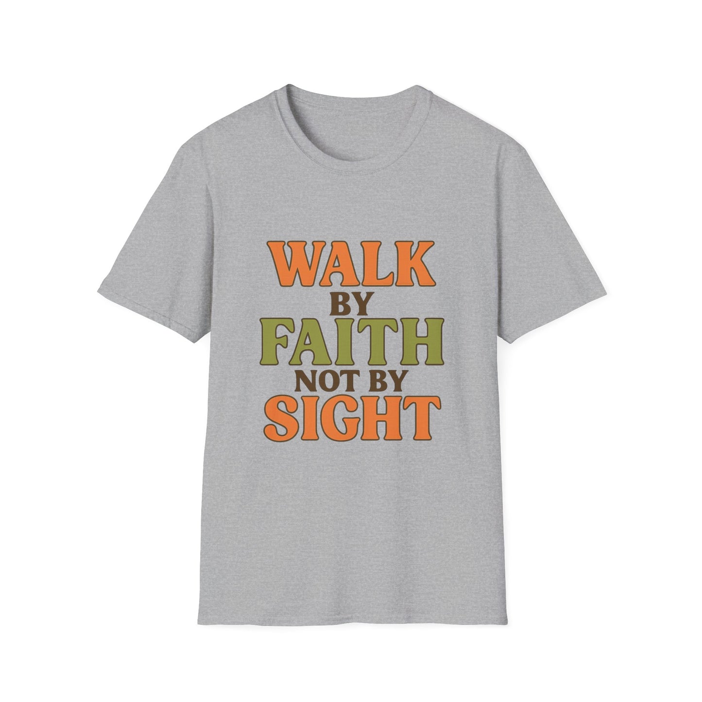 Walk by Faith Not by Sight Christian T-Shirt – Inspirational Bible Verse Tee for Women & Men.