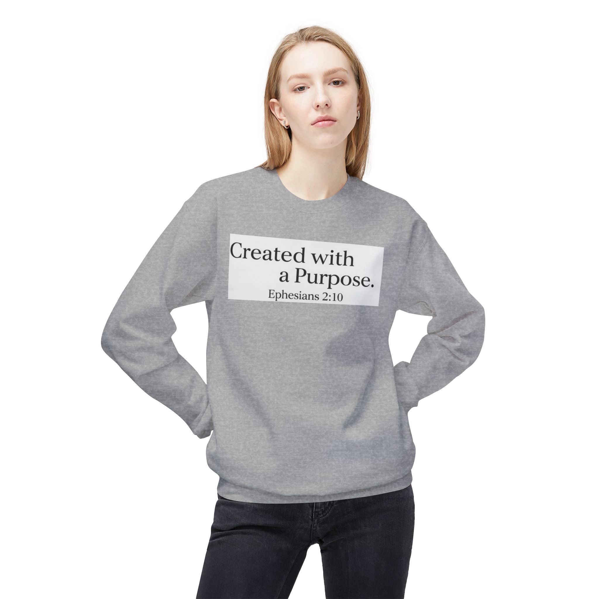 Created with a Purpose Ephesians 2:10, Christian Sweatshirt – Faith-Inspired Apparel