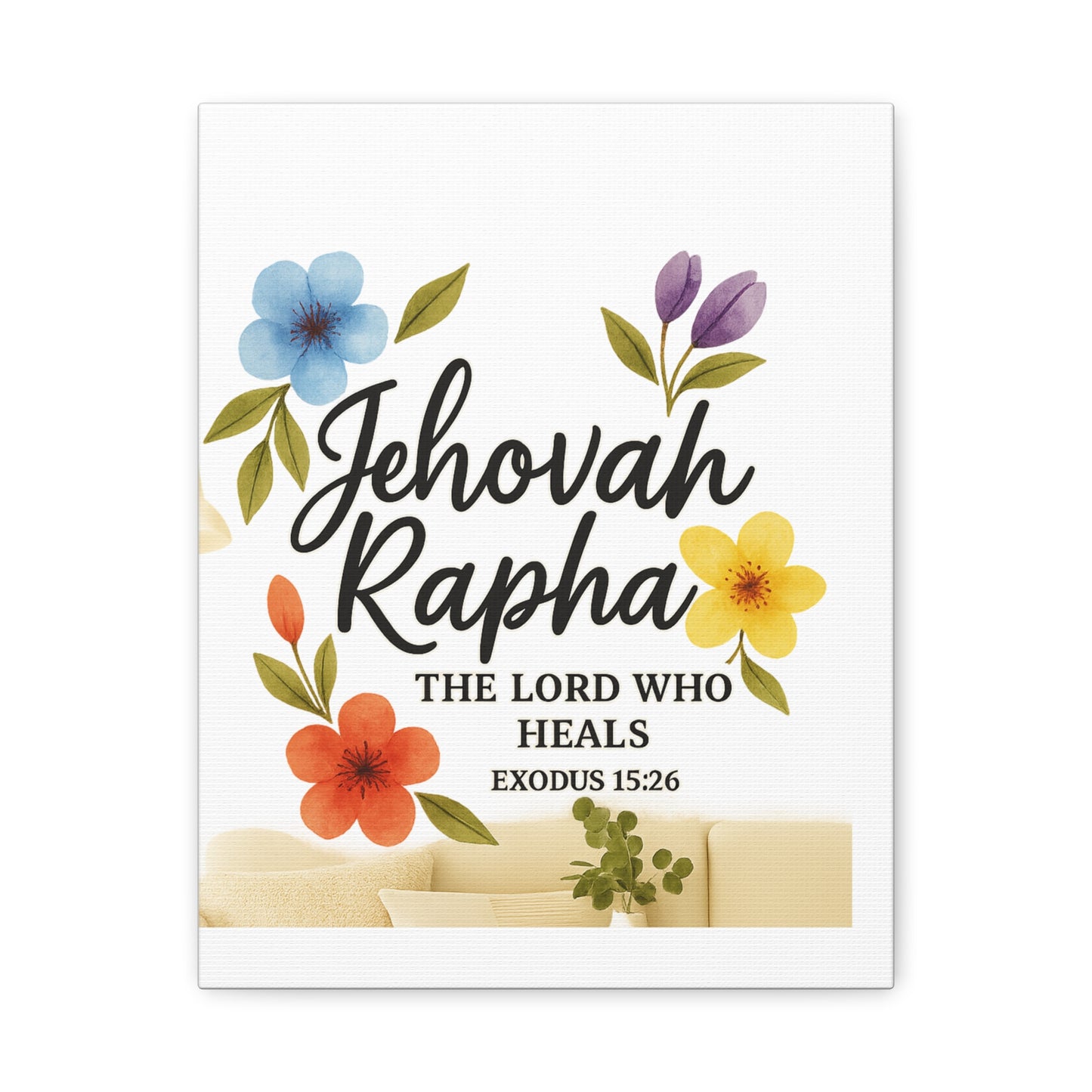Jehovah Rapha Wall Art – The Lord Who Heals | Exodus 15:26 Christian Decor