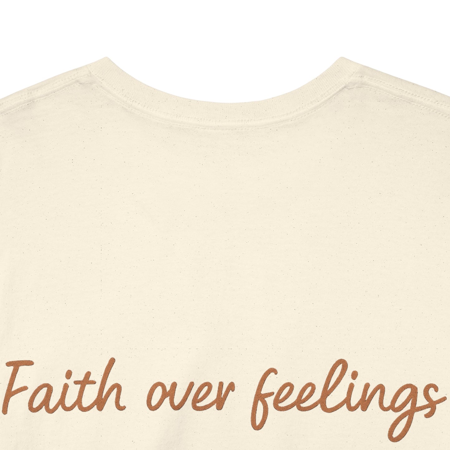 Faith Over Feelings T-Shirt – Bold Christian Unisex Tee