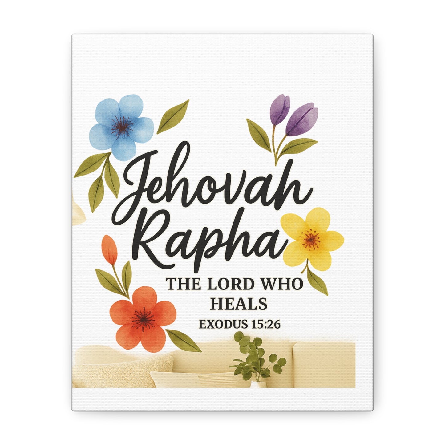 Jehovah Rapha Wall Art – The Lord Who Heals | Exodus 15:26 Christian Decor