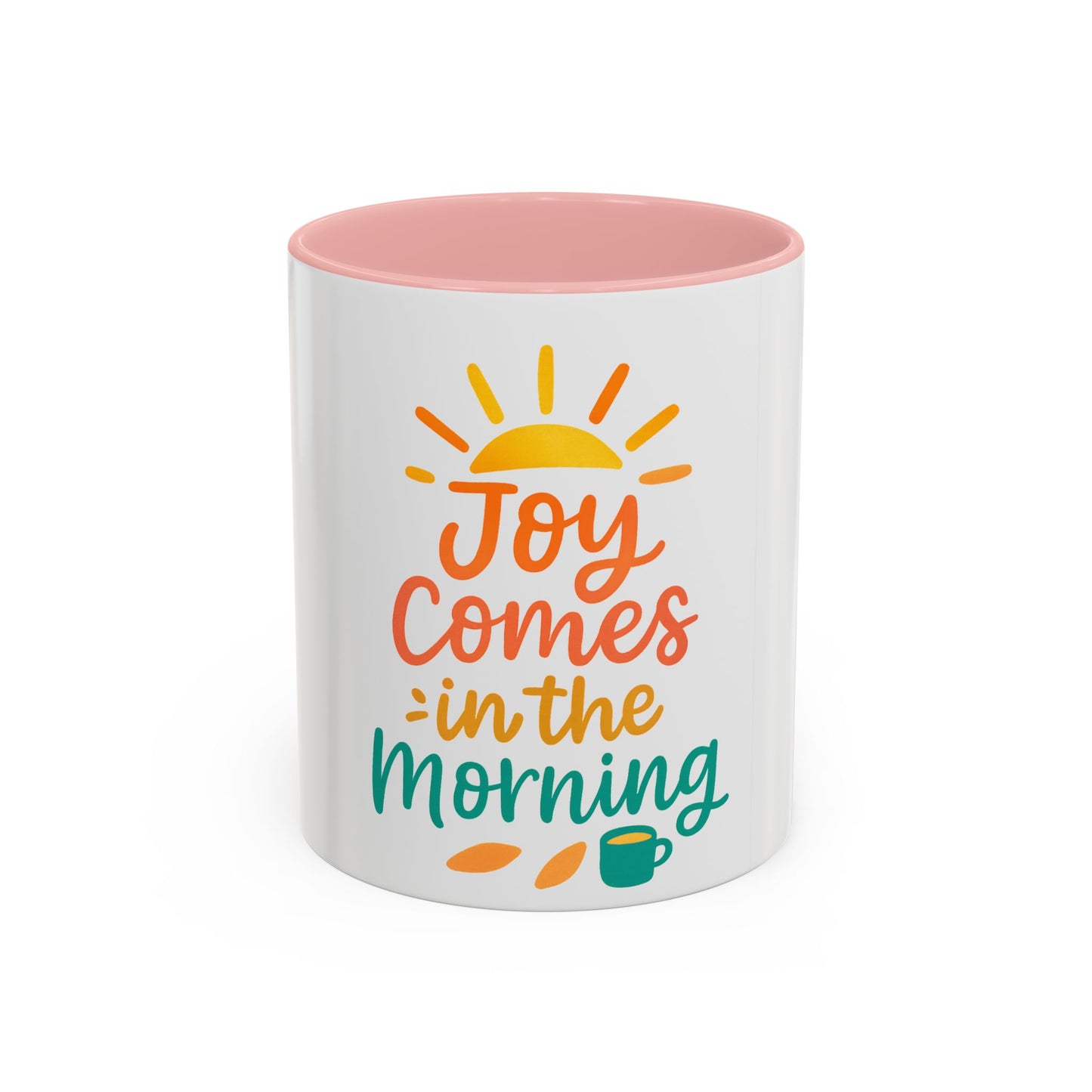 Joyful Morning Coffee Mug - Perfect Cup for Home or Office, Gift for Tea Lovers, Inspirational Mug, Morning Motivation