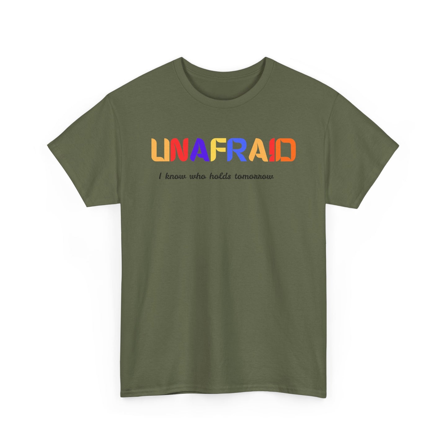 Unafraid Christian Unisex T-Shirt | I Know Who Holds Tomorrow Tee