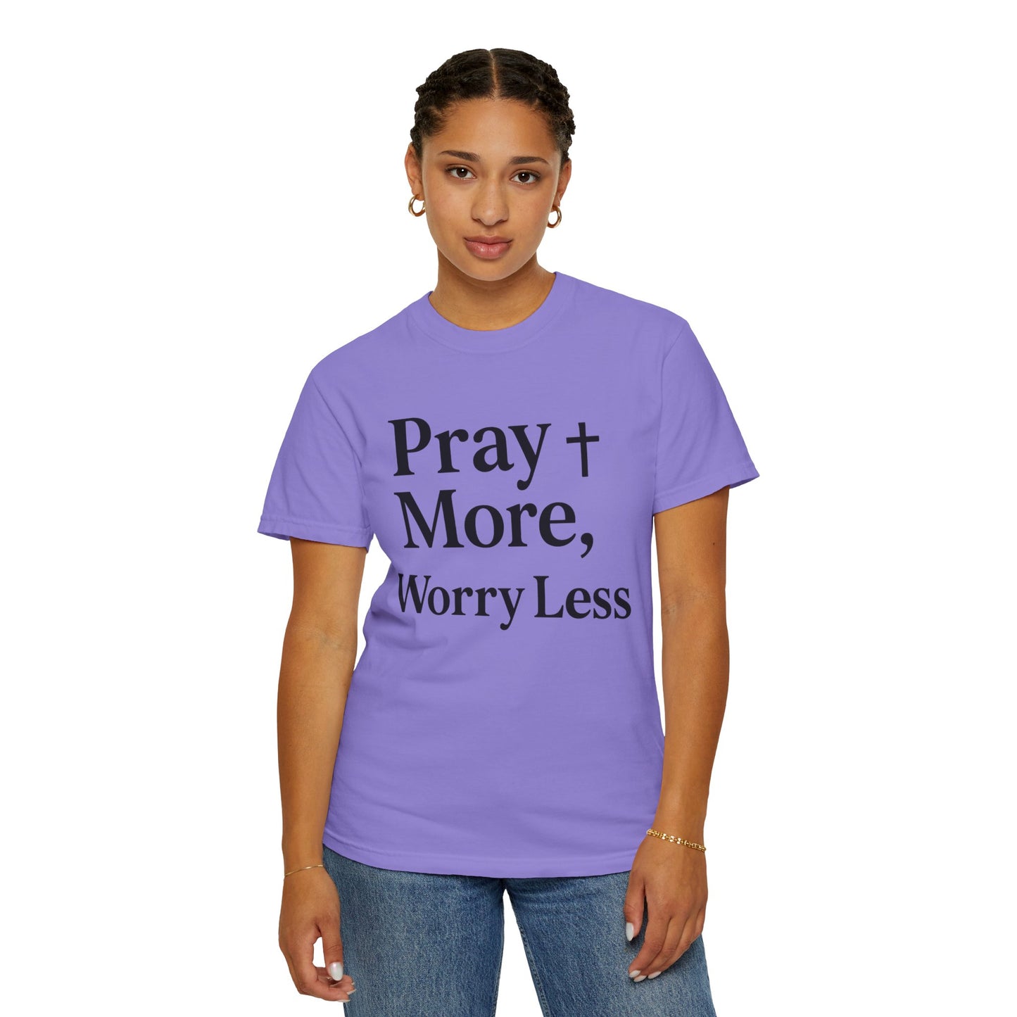 Pray More Worry Less Christian T-Shirt | Inspirational Unisex Tee