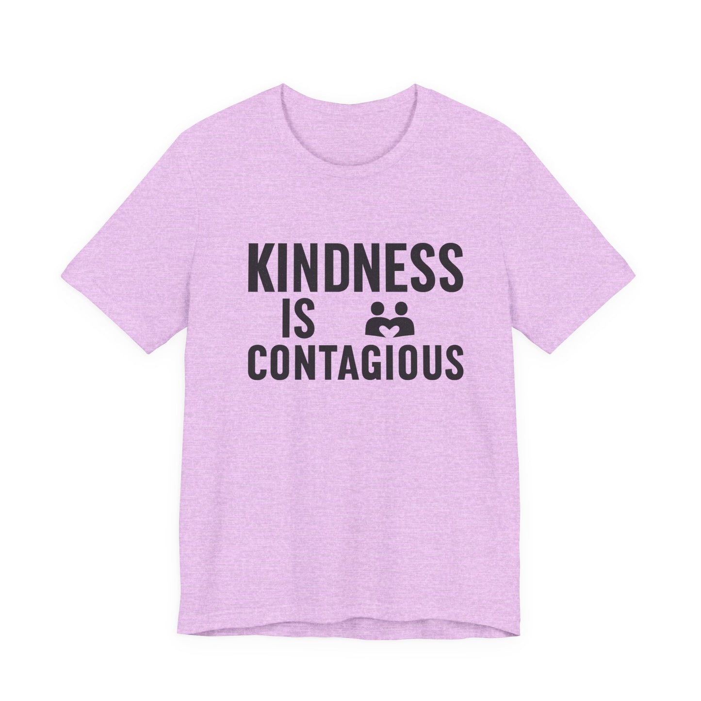Kindness is Contagious Unisex T-Shirt | Soft Jersey Short Sleeve