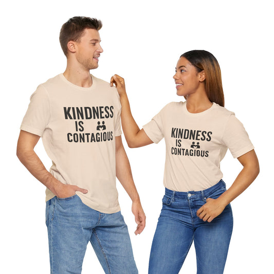 Kindness is Contagious Unisex T-Shirt | Soft Jersey Short Sleeve