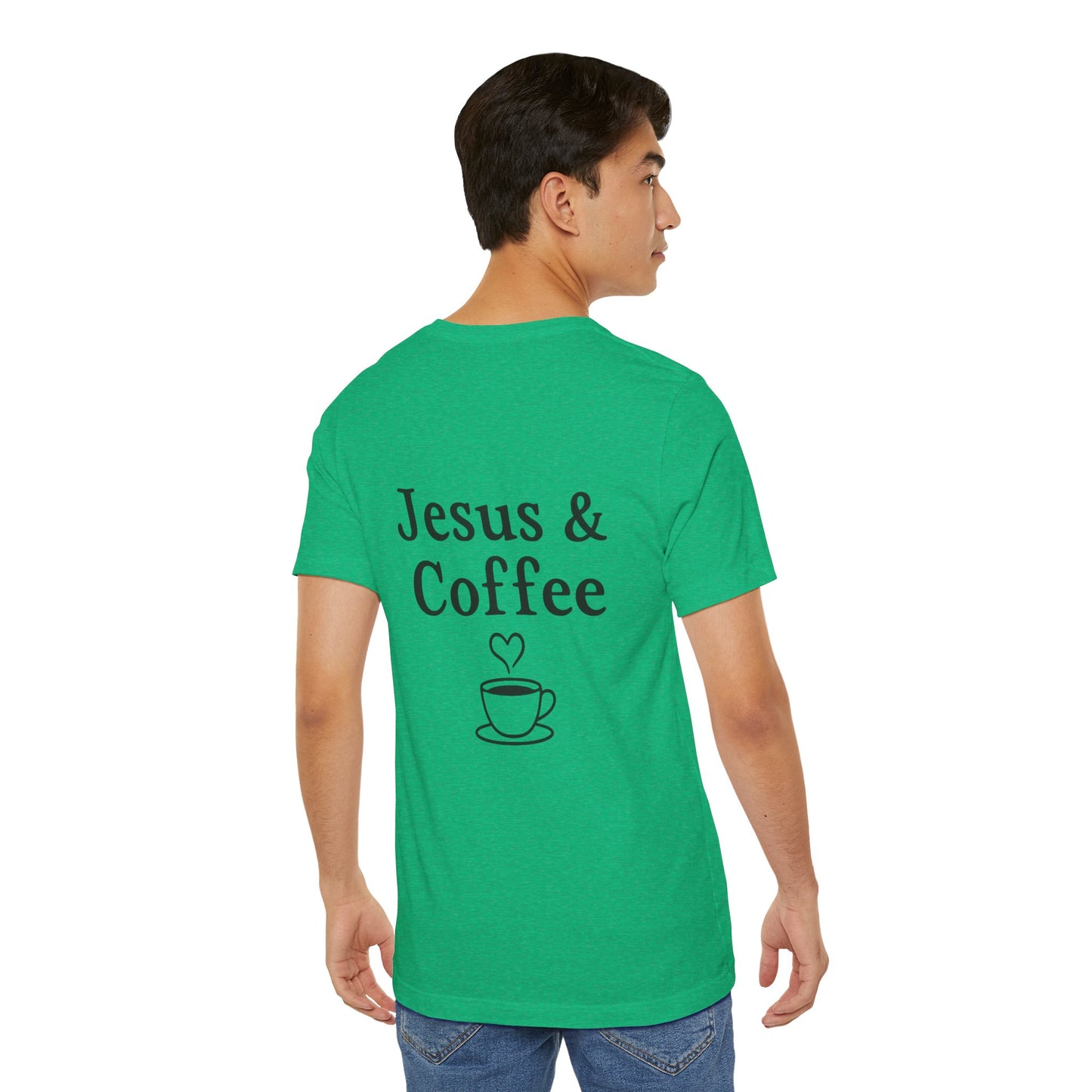 Jesus & Coffee Unisex T-Shirt | Short Sleeve Jersey Tee | Faith