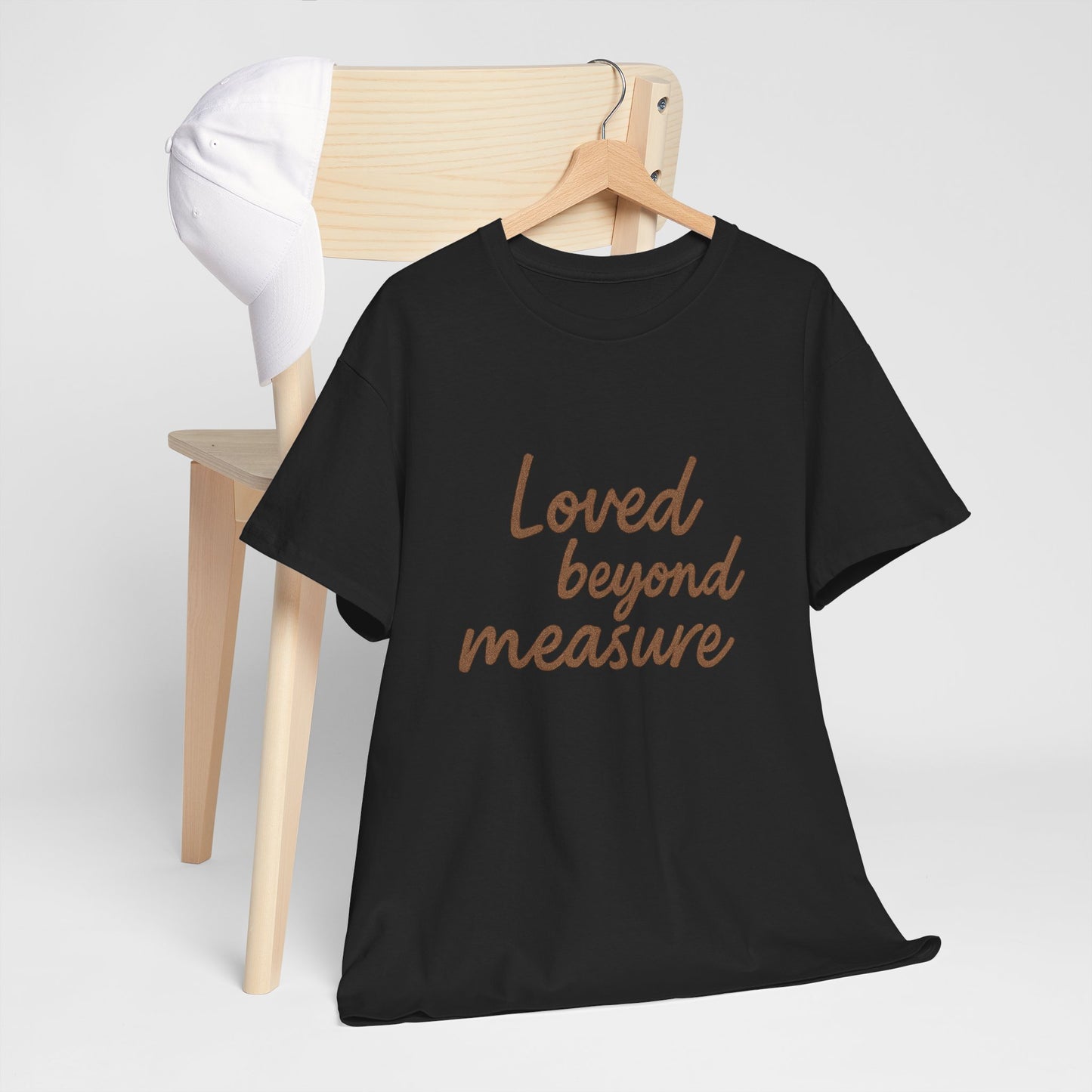 Loved Beyond Measure Unisex Cotton Tee, Gift for Mom, Inspirational Shirt, Casual Wear, Everyday Comfort, Perfect for Birthdays