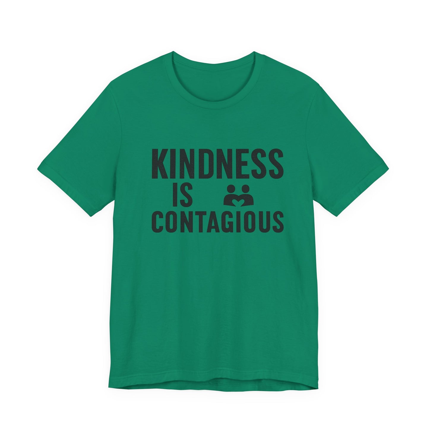 Kindness is Contagious Unisex T-Shirt | Soft Jersey Short Sleeve