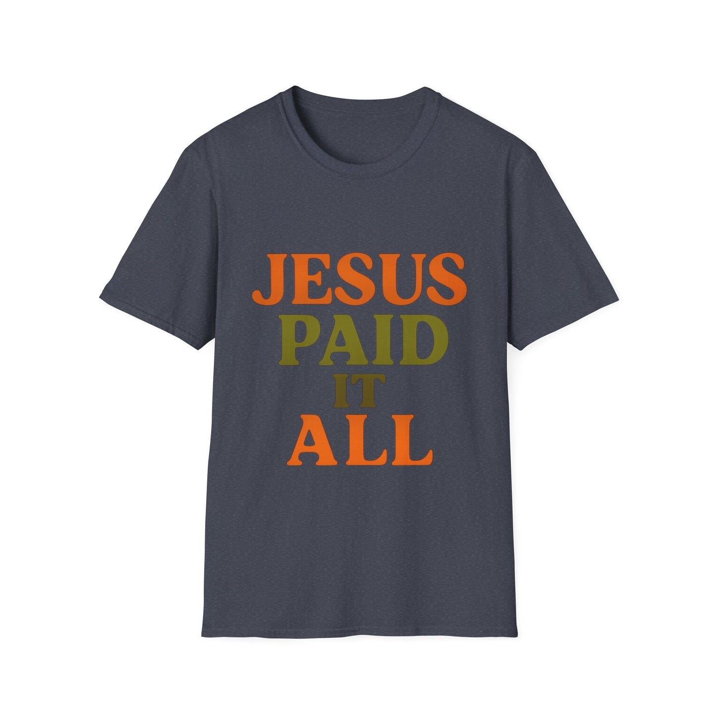 Jesus Paid It All Christian T-Shirt – Softstyle Hymn-Inspired Faith Tee for Women & Men.