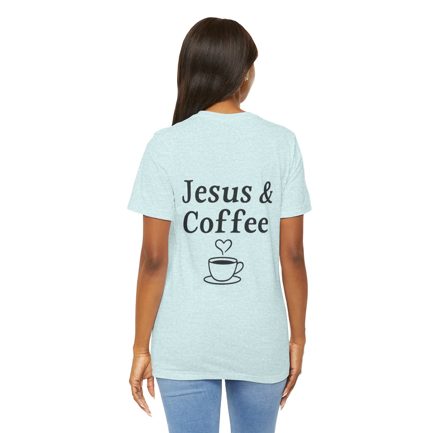 Jesus & Coffee Unisex T-Shirt | Short Sleeve Jersey Tee | Faith
