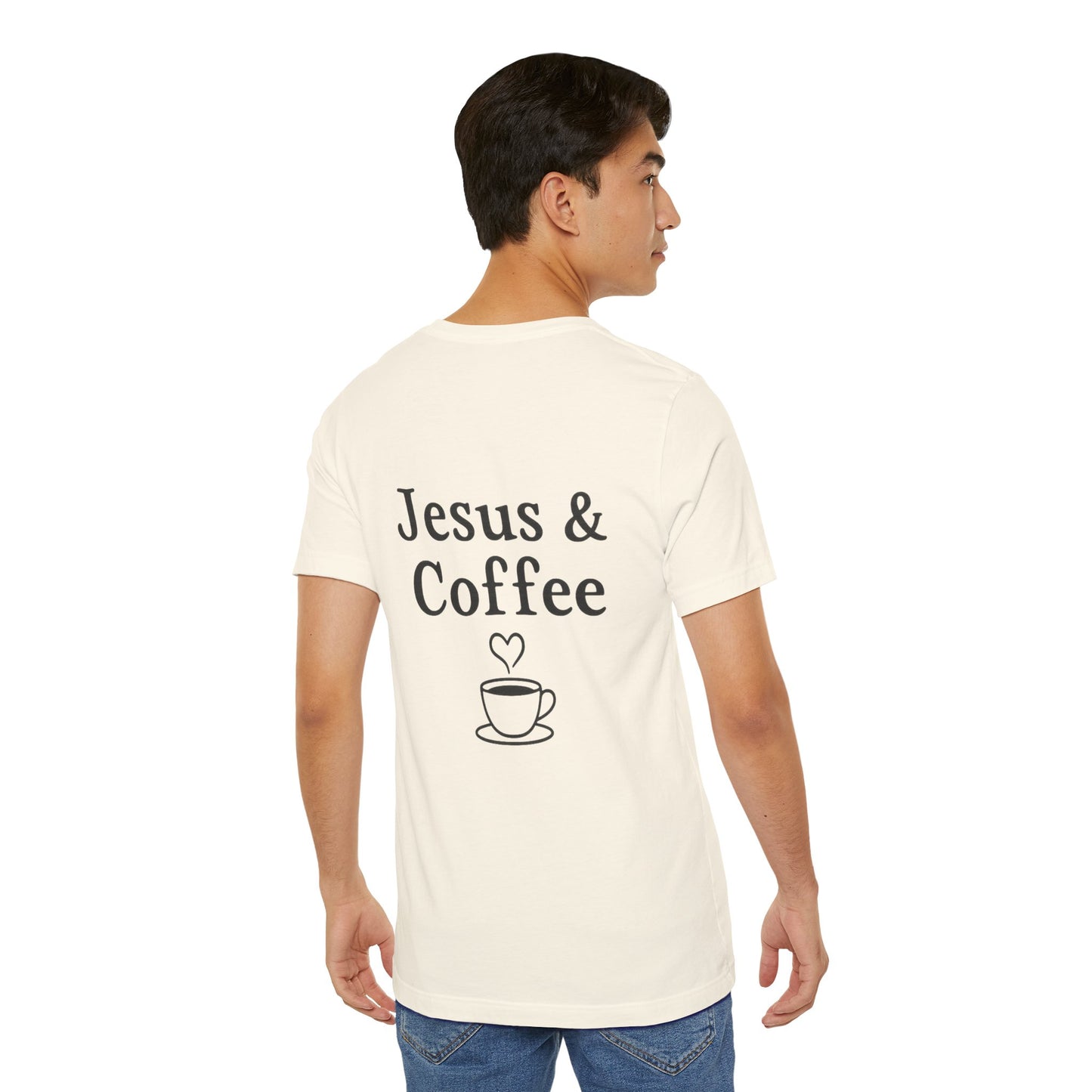 Jesus & Coffee Unisex T-Shirt | Short Sleeve Jersey Tee | Faith
