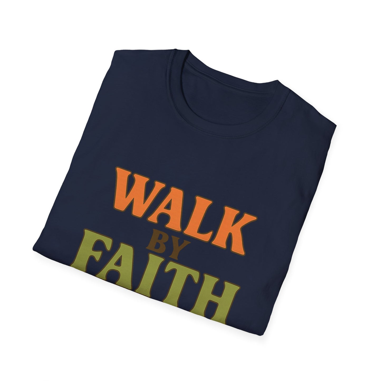 Walk by Faith Not by Sight Christian T-Shirt – Inspirational Bible Verse Tee for Women & Men.