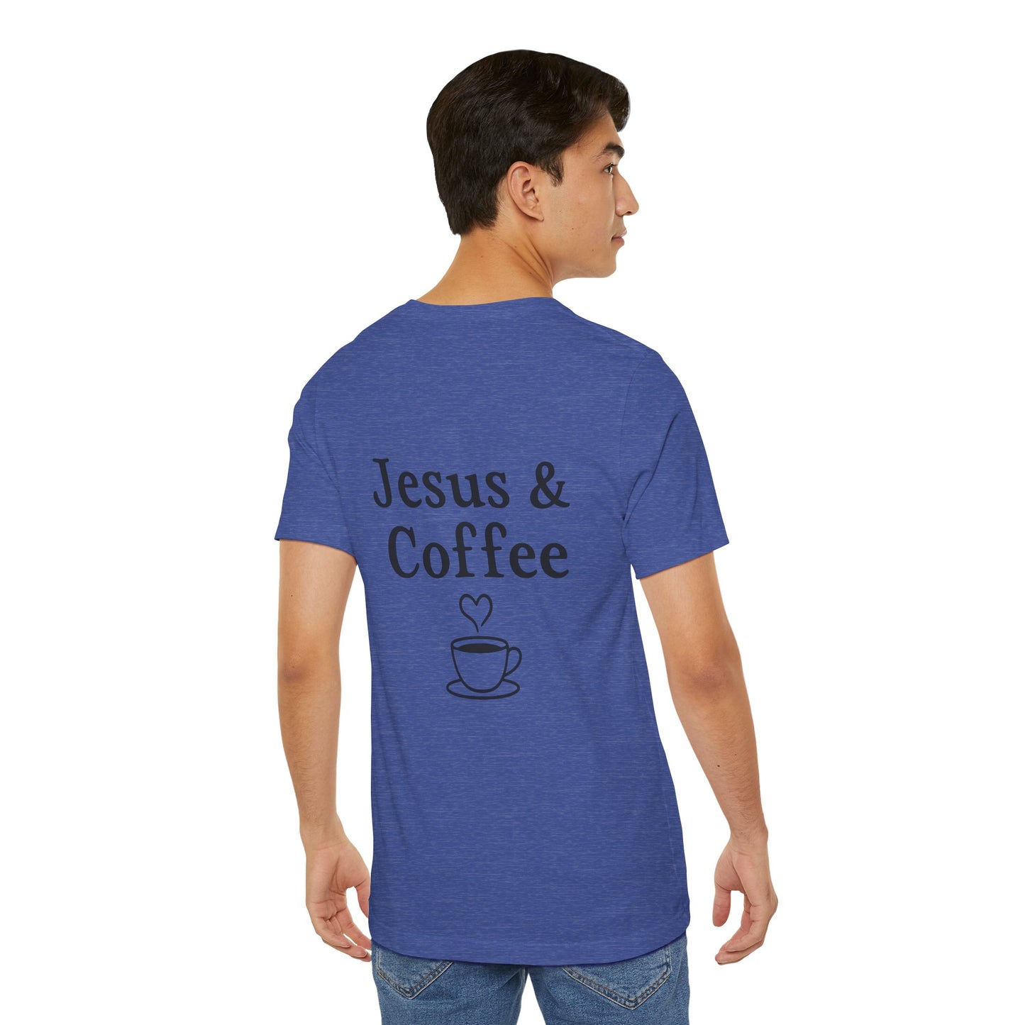 Jesus & Coffee Unisex T-Shirt | Short Sleeve Jersey Tee | Faith
