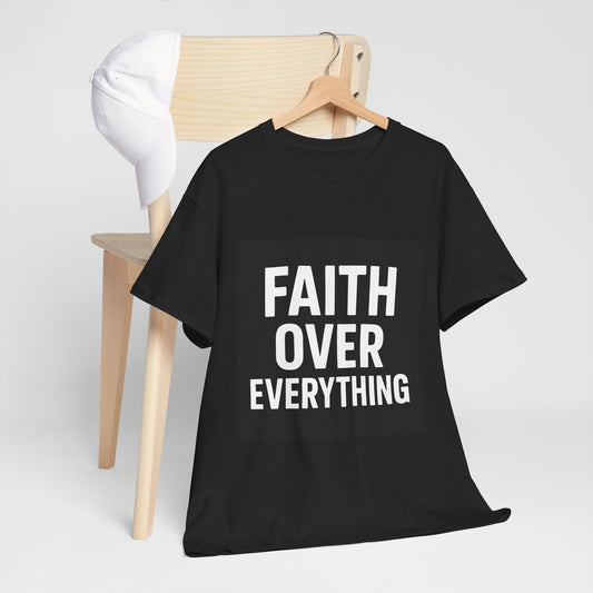 Faith Over Everything Heavy Cotton Tee | Christian Streetwear