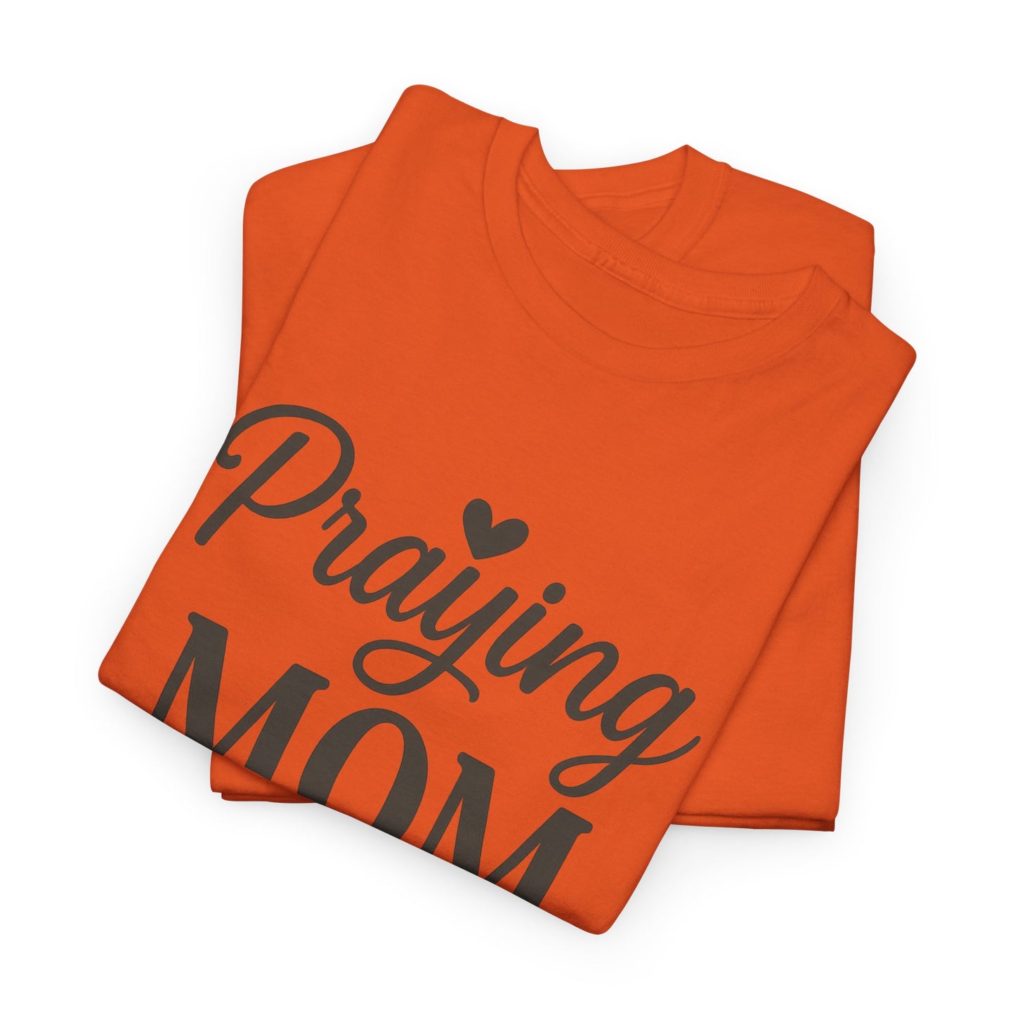 Praying Mom Unisex Heavy Cotton Tee – Christian Faith Shirt for Moms | Bold & Blessed Apparel
