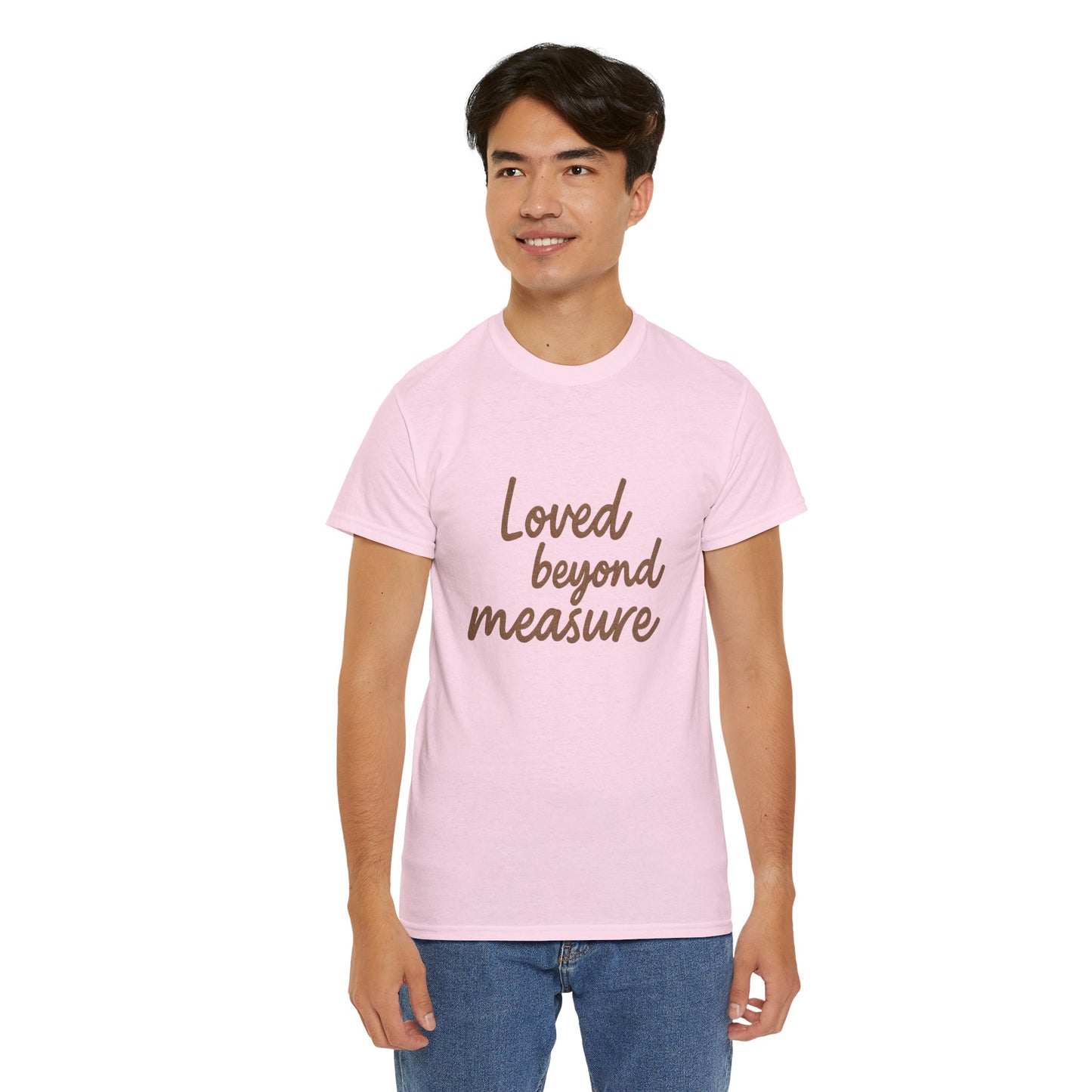 Loved Beyond Measure Unisex Cotton Tee, Gift for Mom, Inspirational Shirt, Casual Wear, Everyday Comfort, Perfect for Birthdays