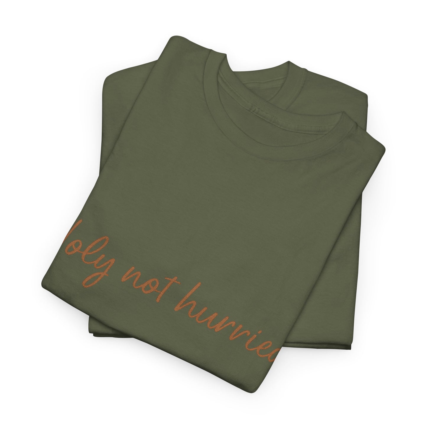 Holy Not Hurried T-Shirt – Christian Mindfulness Unisex Tee