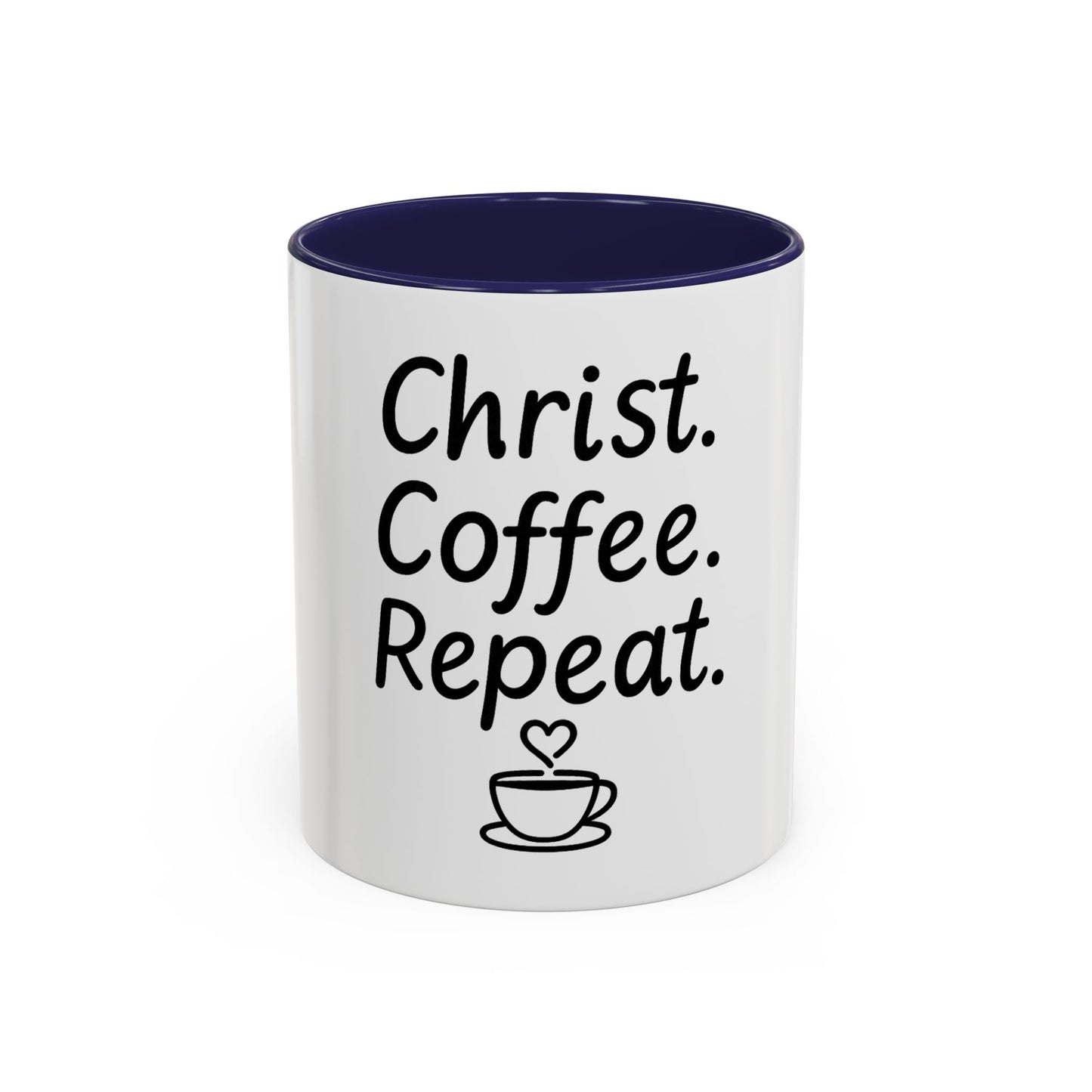 Christ Coffee Repeat Accent Mug | Christian Coffee Cup | 11oz