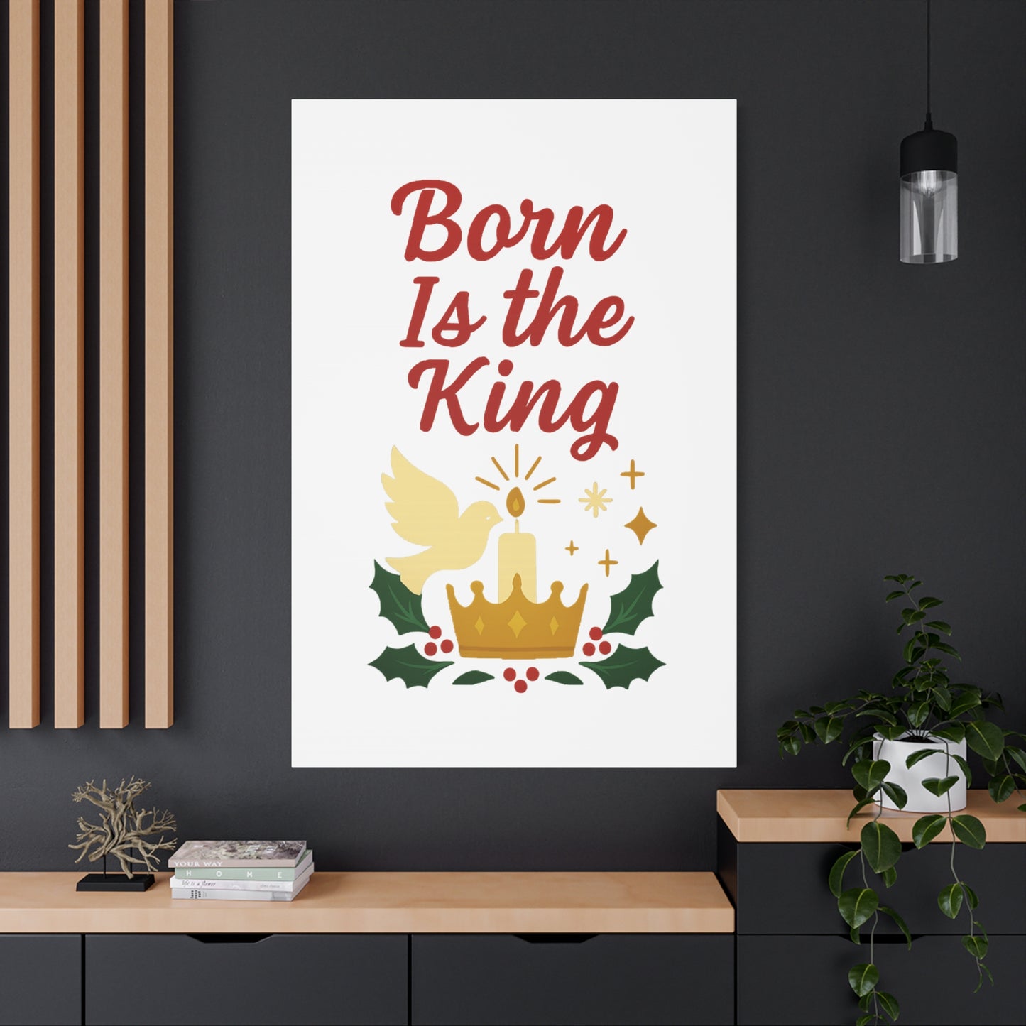 Born Is the King – Christian Christmas Canvas Wall Art for Holiday Decor.