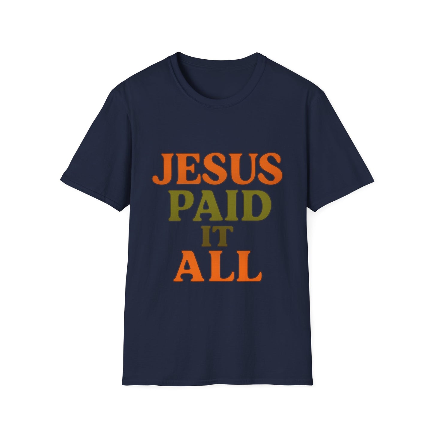 Jesus Paid It All Christian T-Shirt – Softstyle Hymn-Inspired Faith Tee for Women & Men.