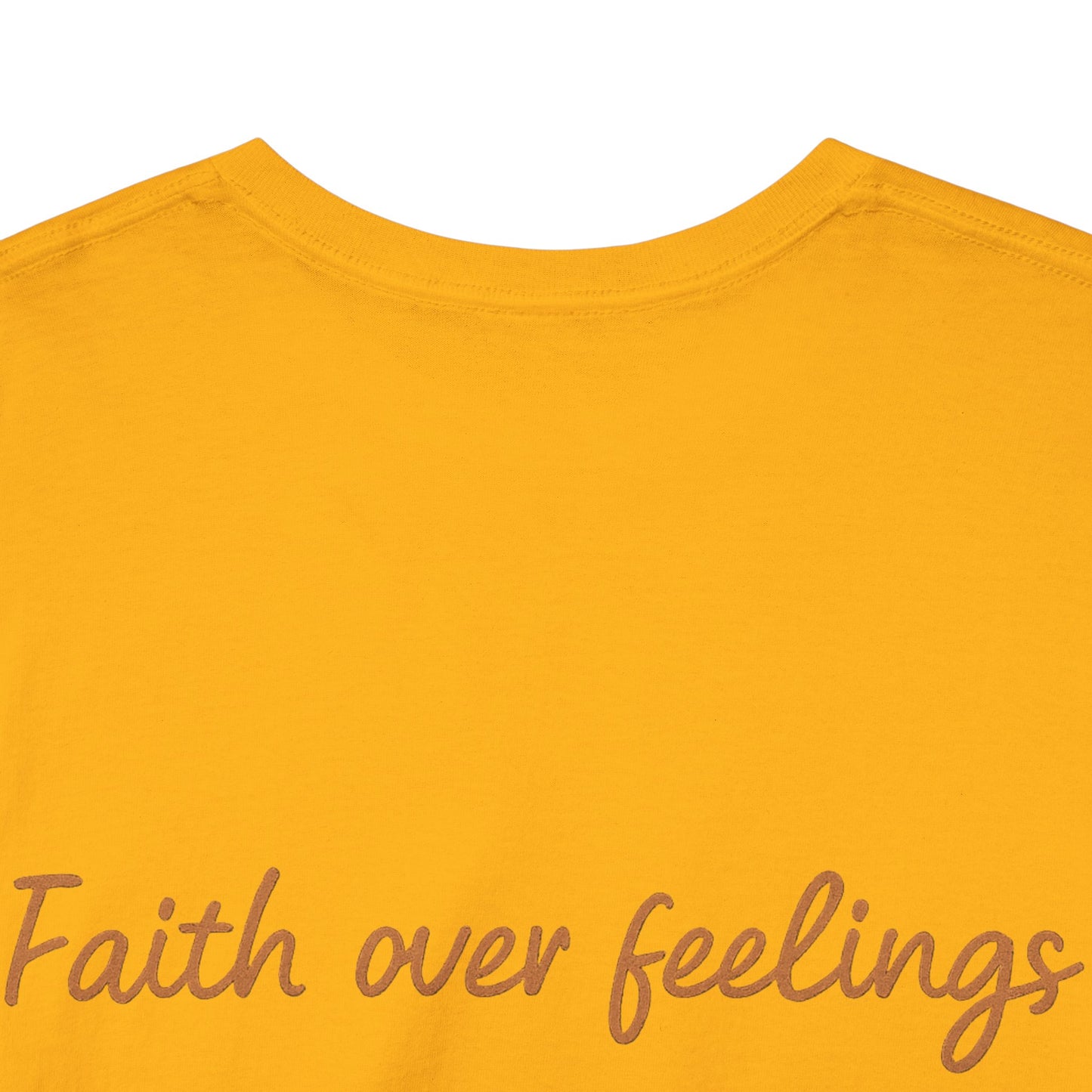 Faith Over Feelings T-Shirt – Bold Christian Unisex Tee