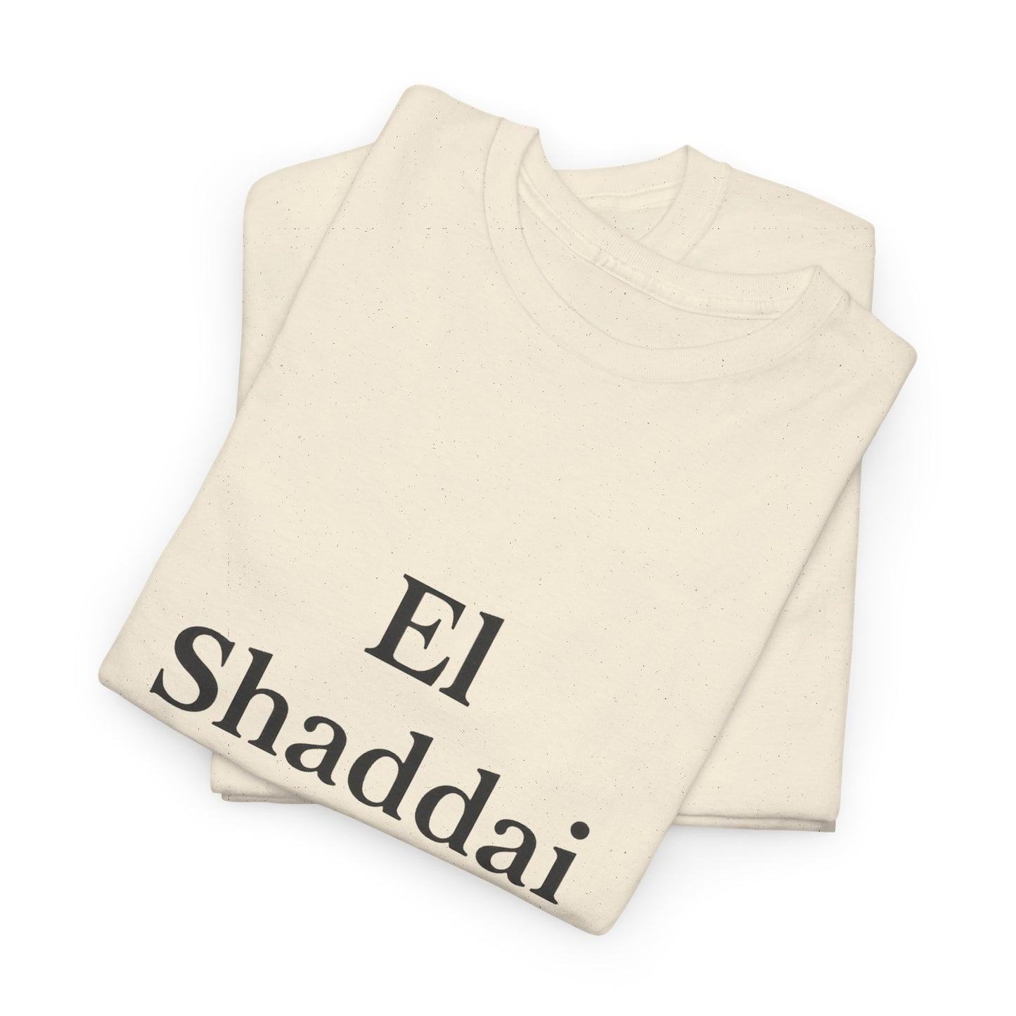 El Shaddai T-Shirt – God Almighty Christian Faith Unisex Tee